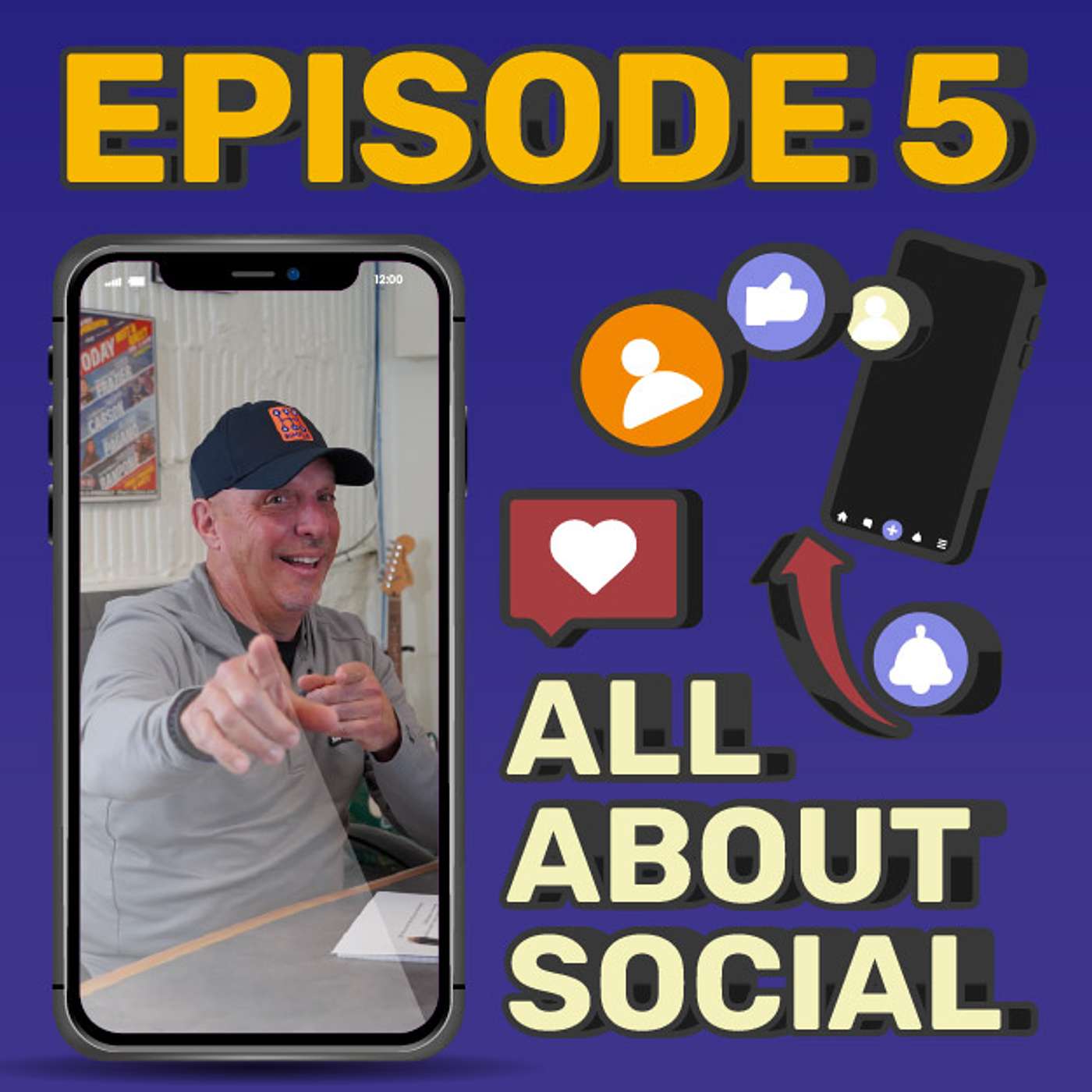 Episode 5: All About Social