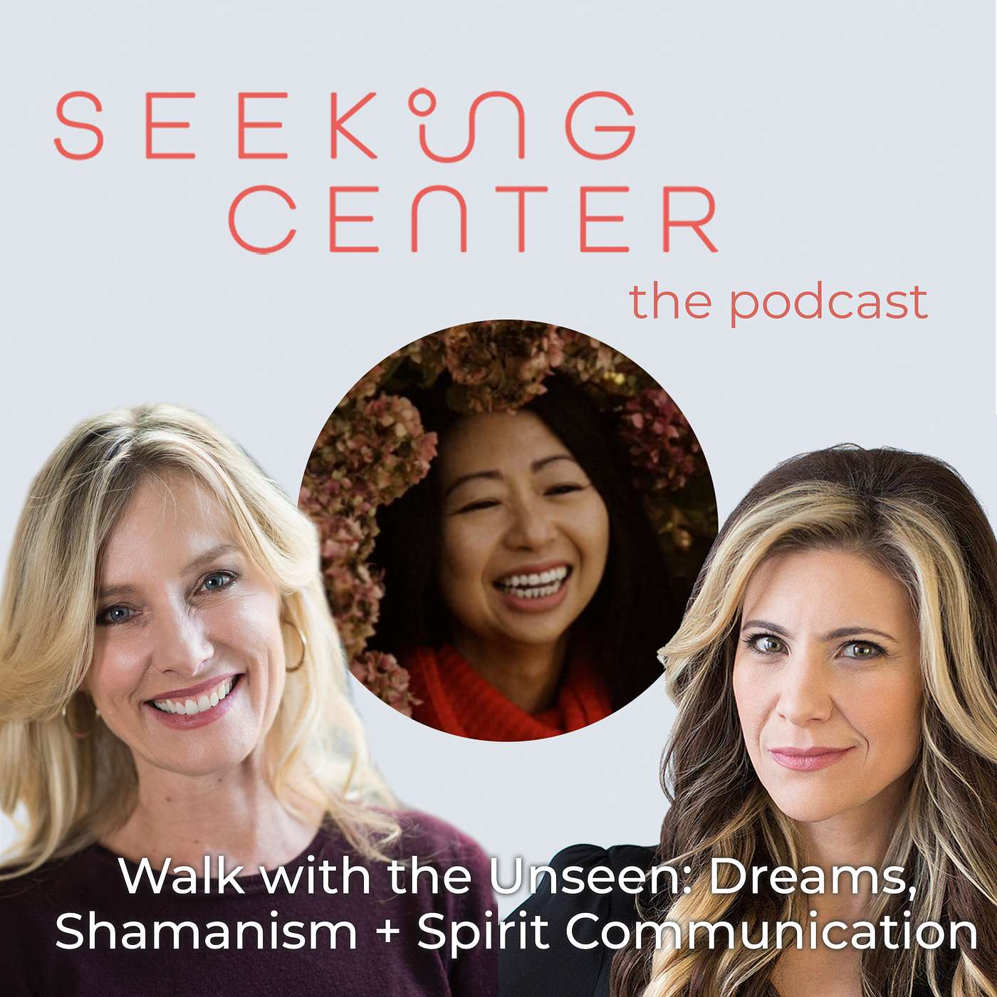 Seeking Center: The Podcast
