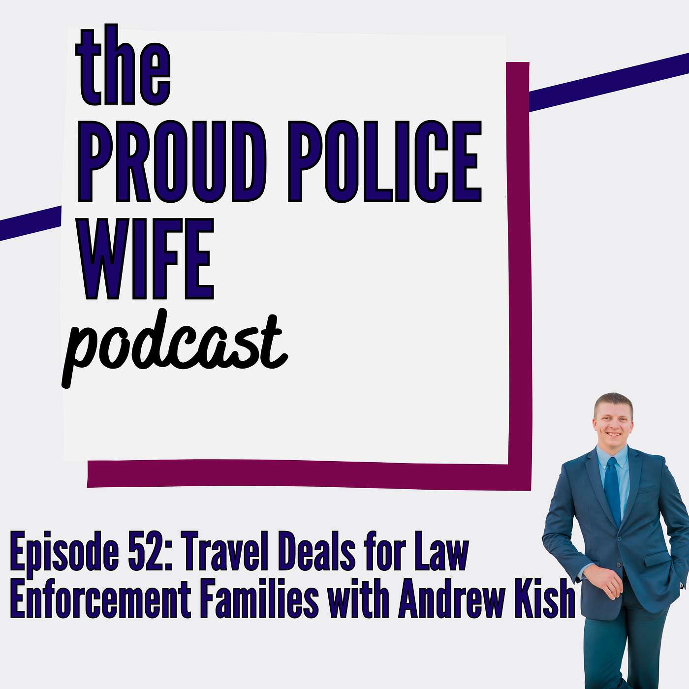 EP 52: Travel Deals for Law Enforcement Families