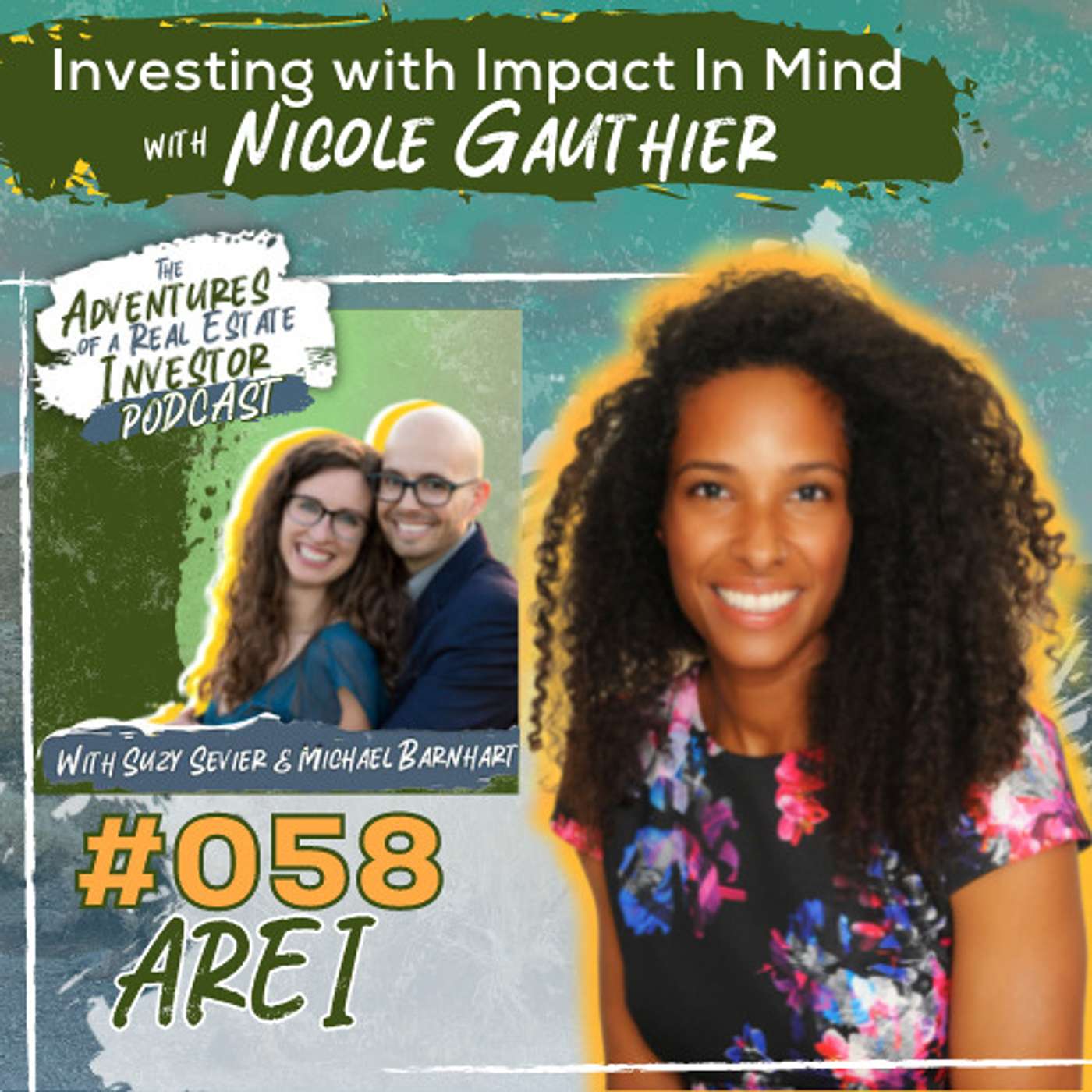 AREI 58: Investing with Impact In Mind with Nicole Gauthier