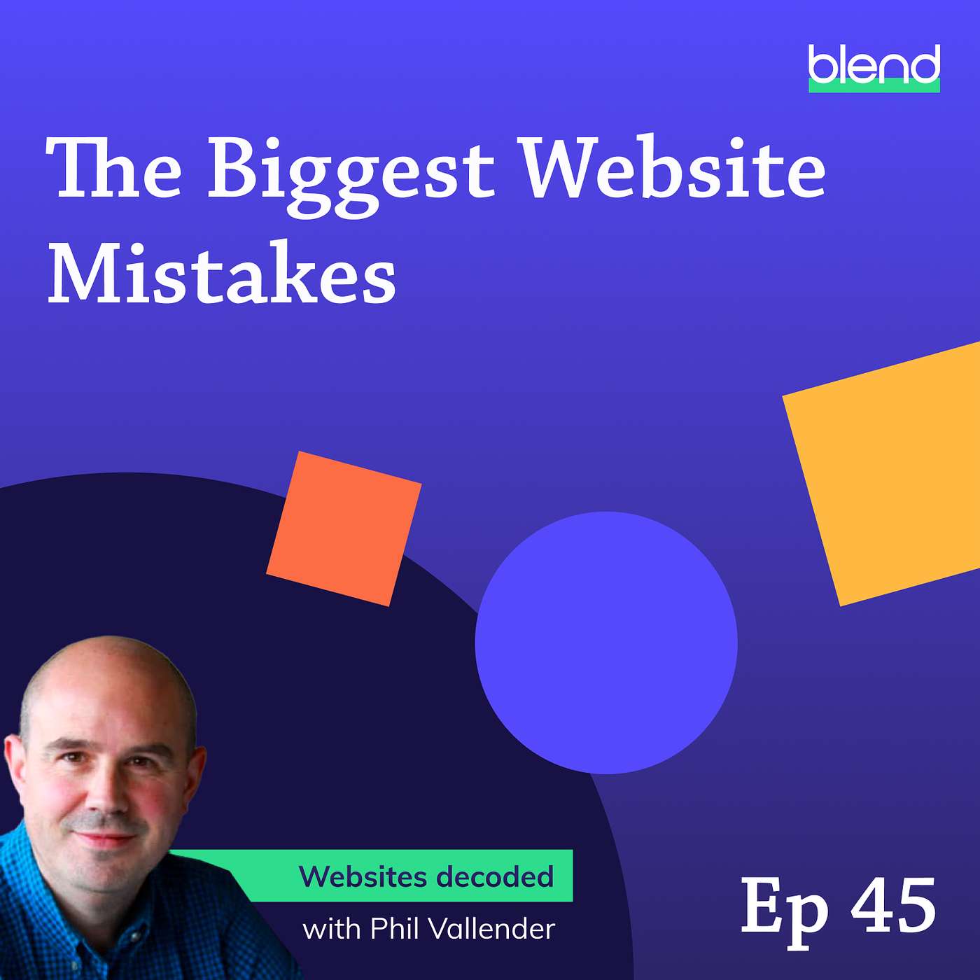 cover of episode The Biggest Website Mistakes - What 500+ Sites Revealed