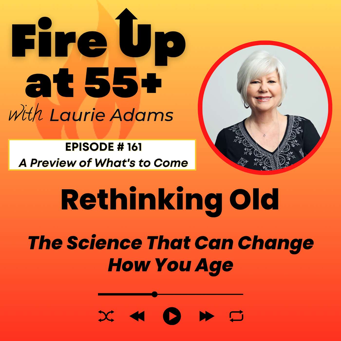 161. Rethinking Old | The Science That Can Change How You Age episode artwork