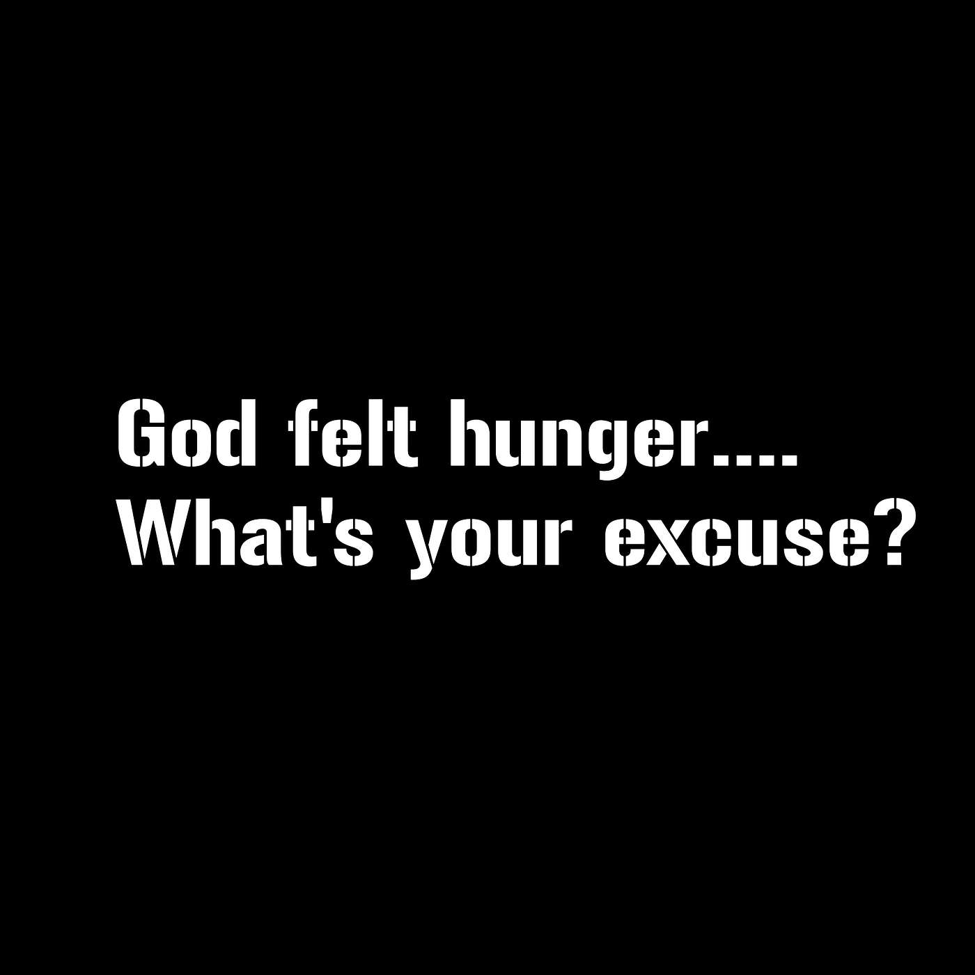 Day 1 God Felt Hunger episode artwork