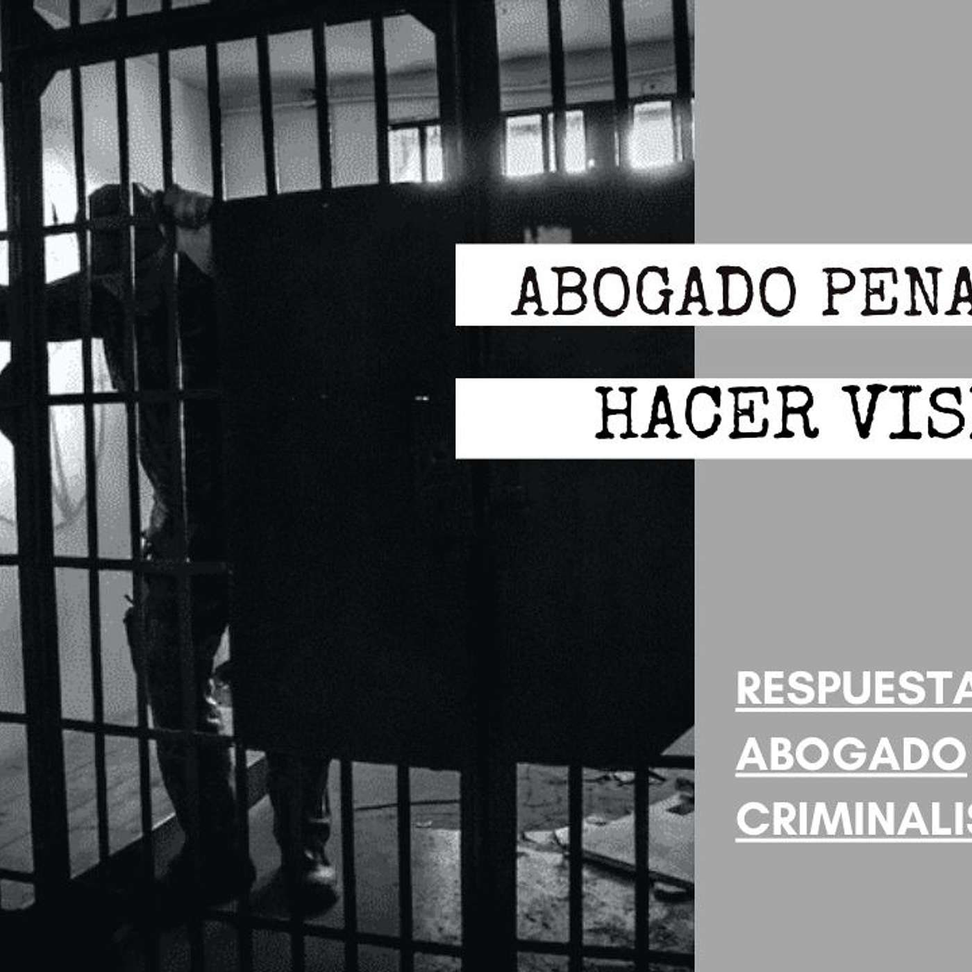 ¿PUEDE UN ABOGADO PENALISTA HACER VISITAS EN LA CÁRCEL? ¿PUEDE UN ABOGADO PENALISTA HACER VISITAS EN LA CÁRCEL?