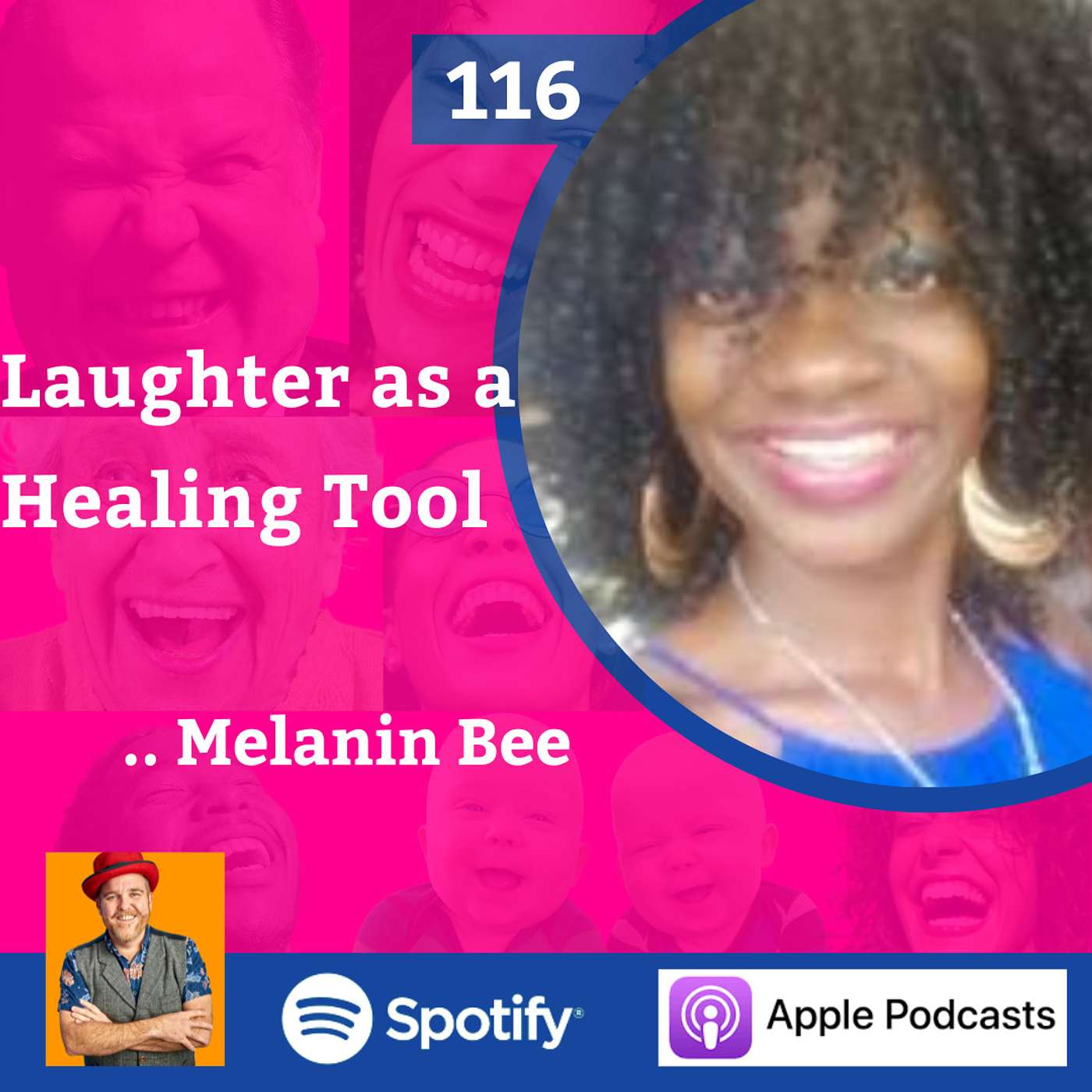 116: Using Laughter as a Healing Tool with Melanin Bee