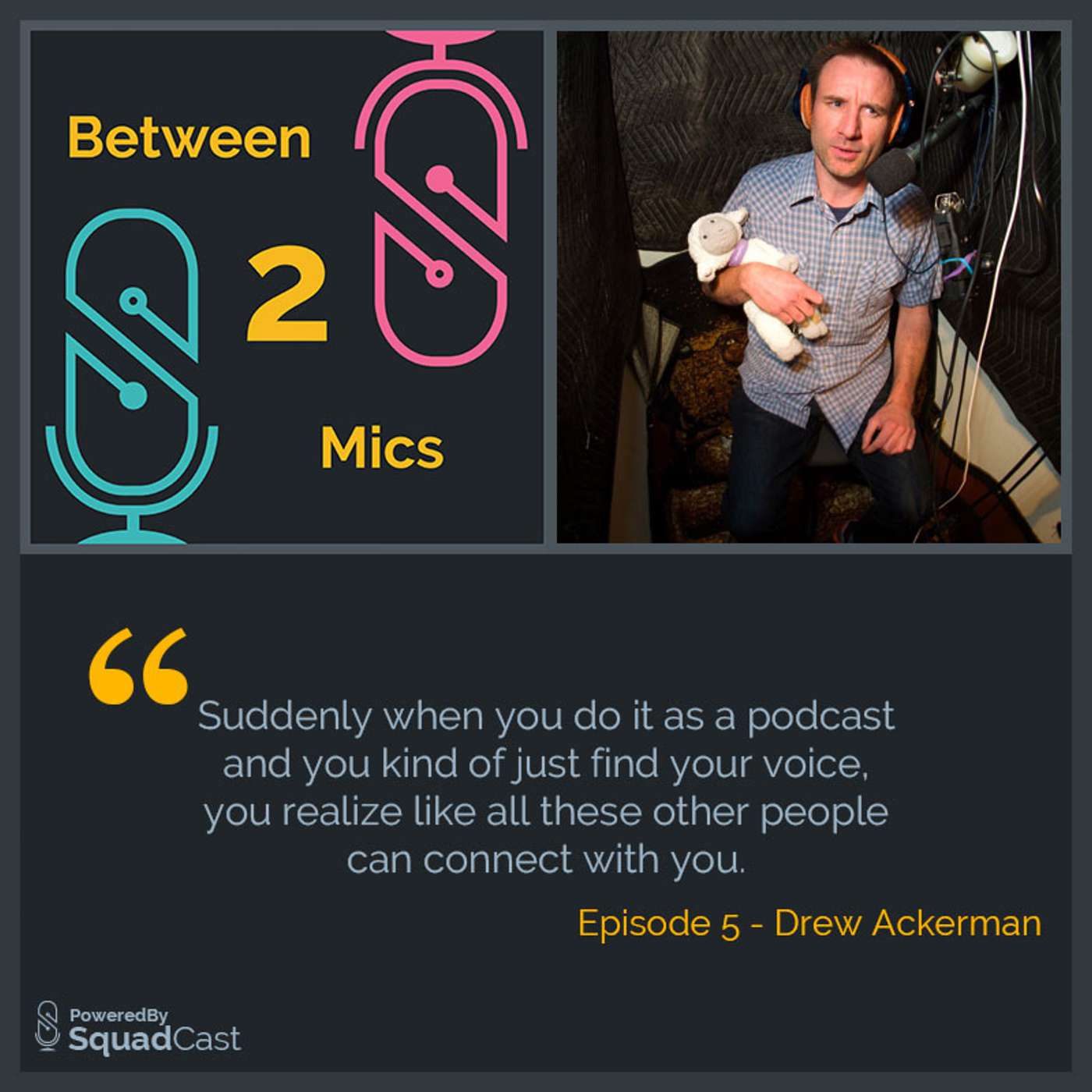 Turning Vulnerability into Your Superpower with Drew Ackerman