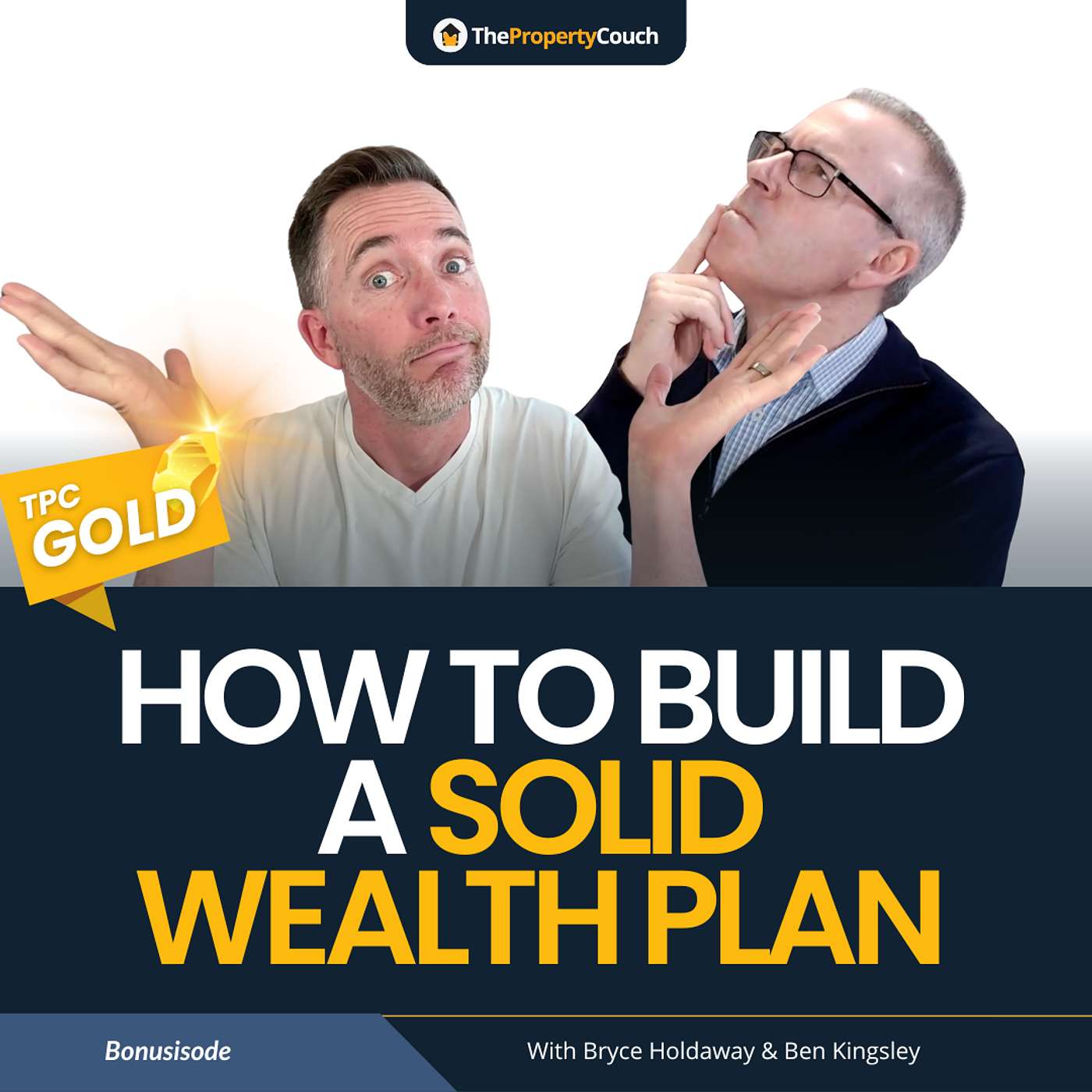 TPC Gold | How to Build a Solid Wealth Plan