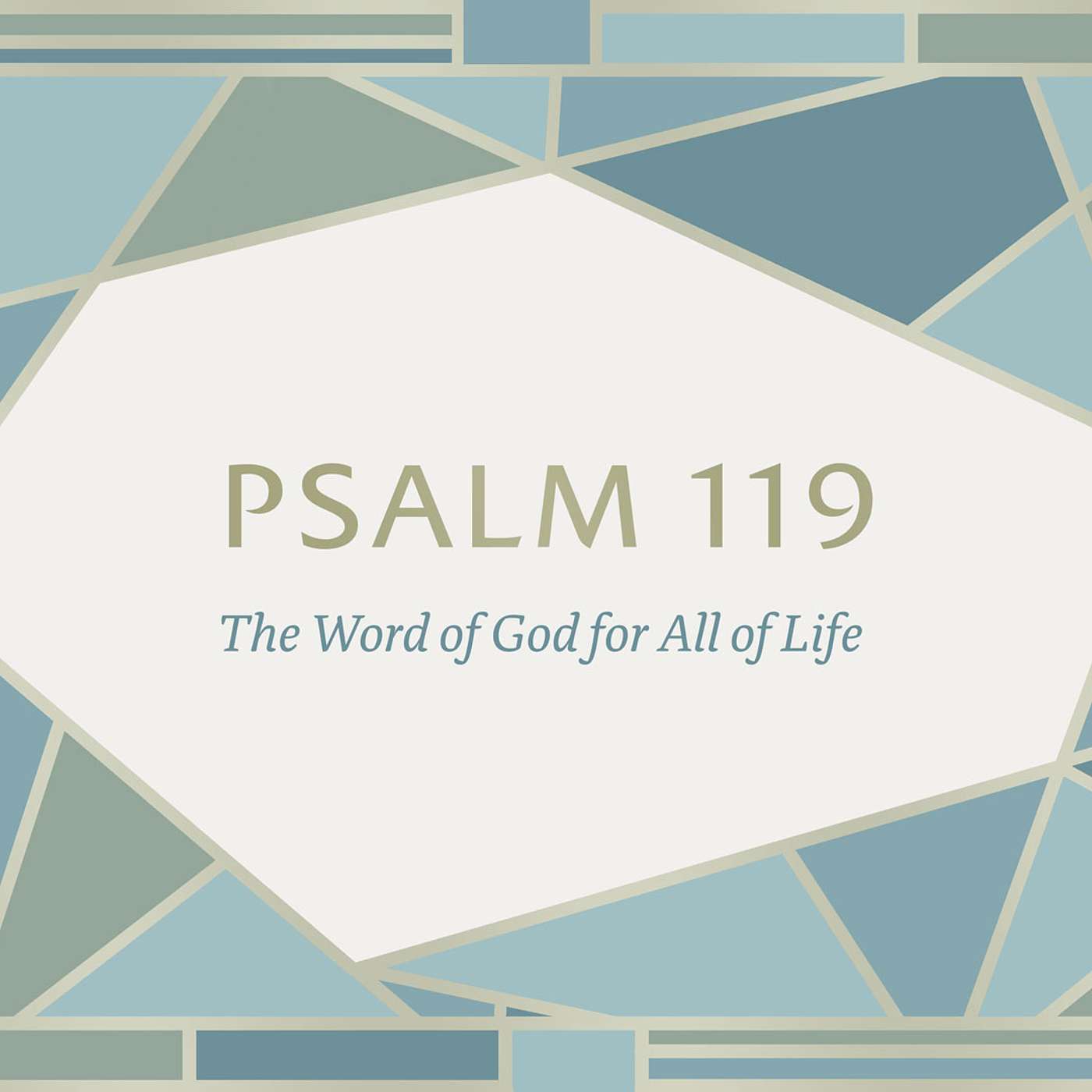 Remembering God’s Word: Psalm 119:49-80 - The Word of God for All of Life Remembering God’s Word: Psalm 119:49-80 - The Word of God for All of Life