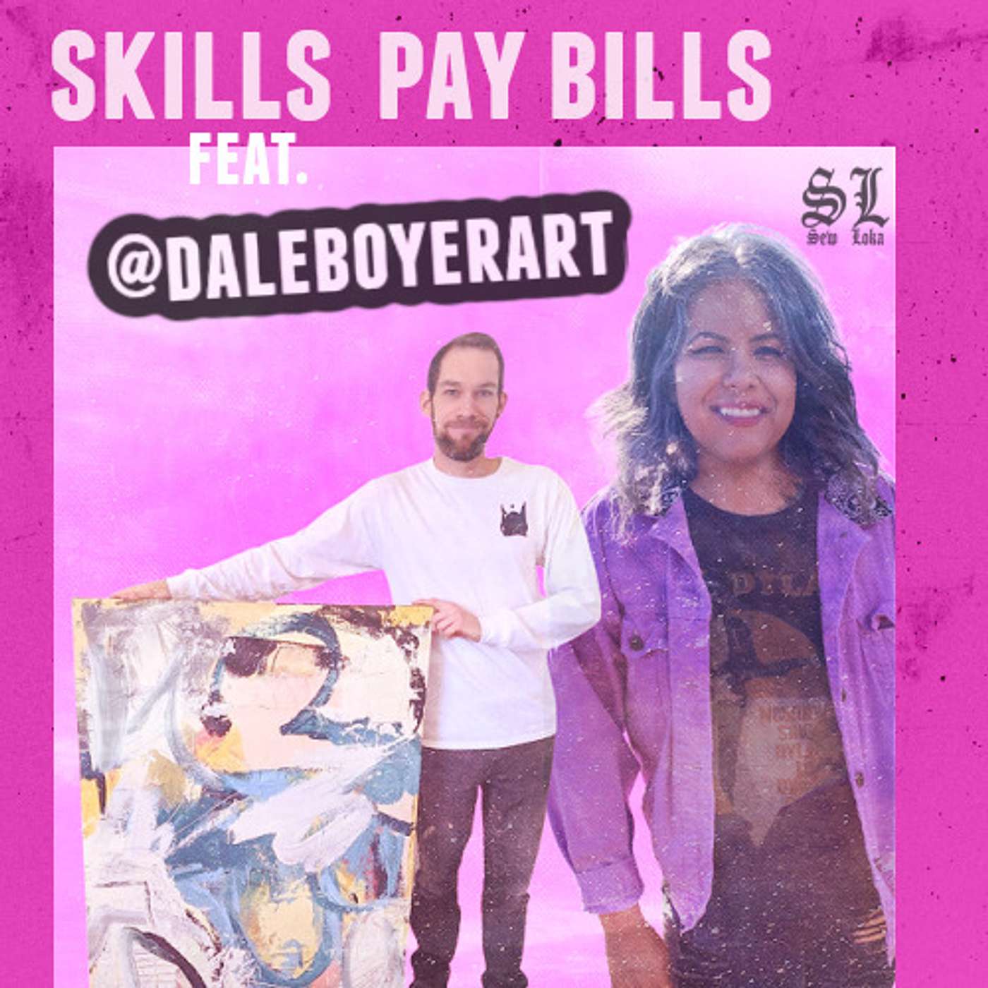 SKILLS PAY BILLS: A Sew Loka Podcast