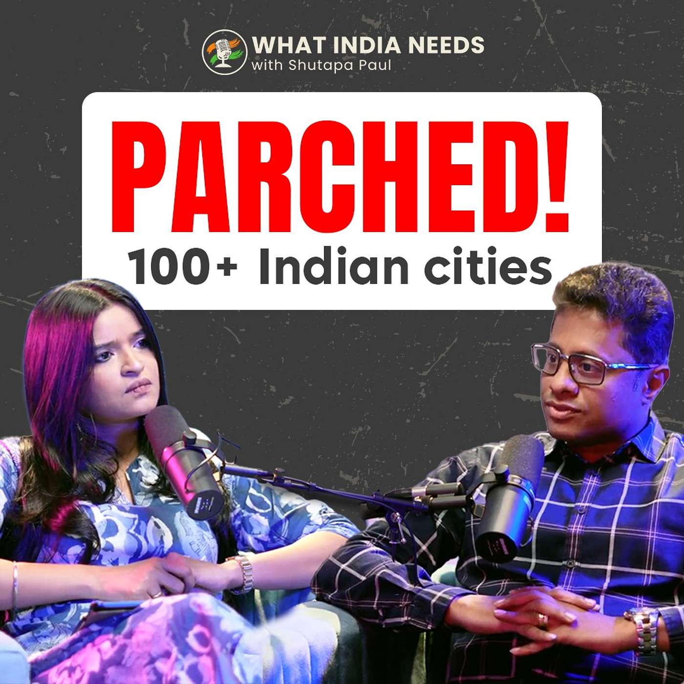 What India Needs with Shutapa Paul