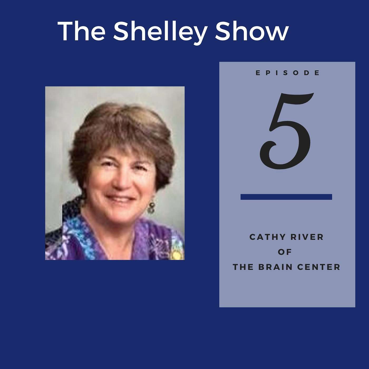The Shelley Show Episode #5 - Cathy River