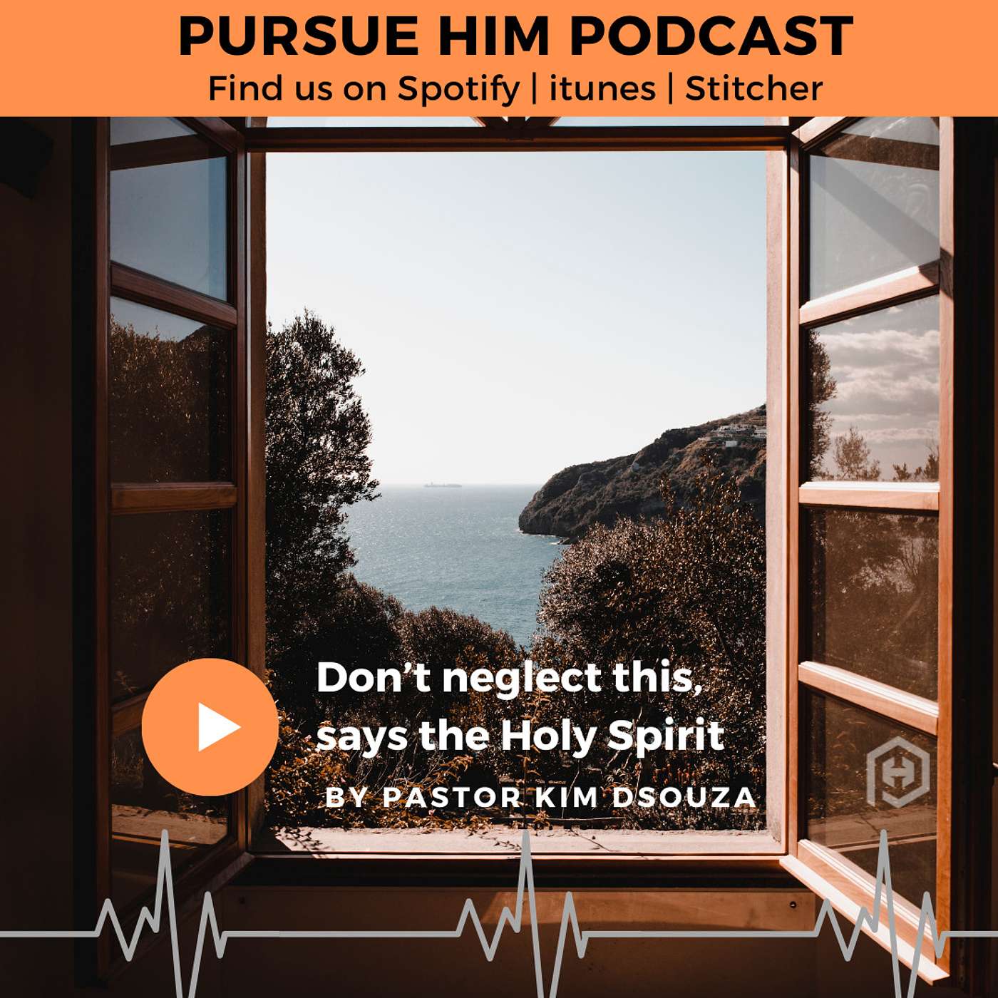 Pursue Him