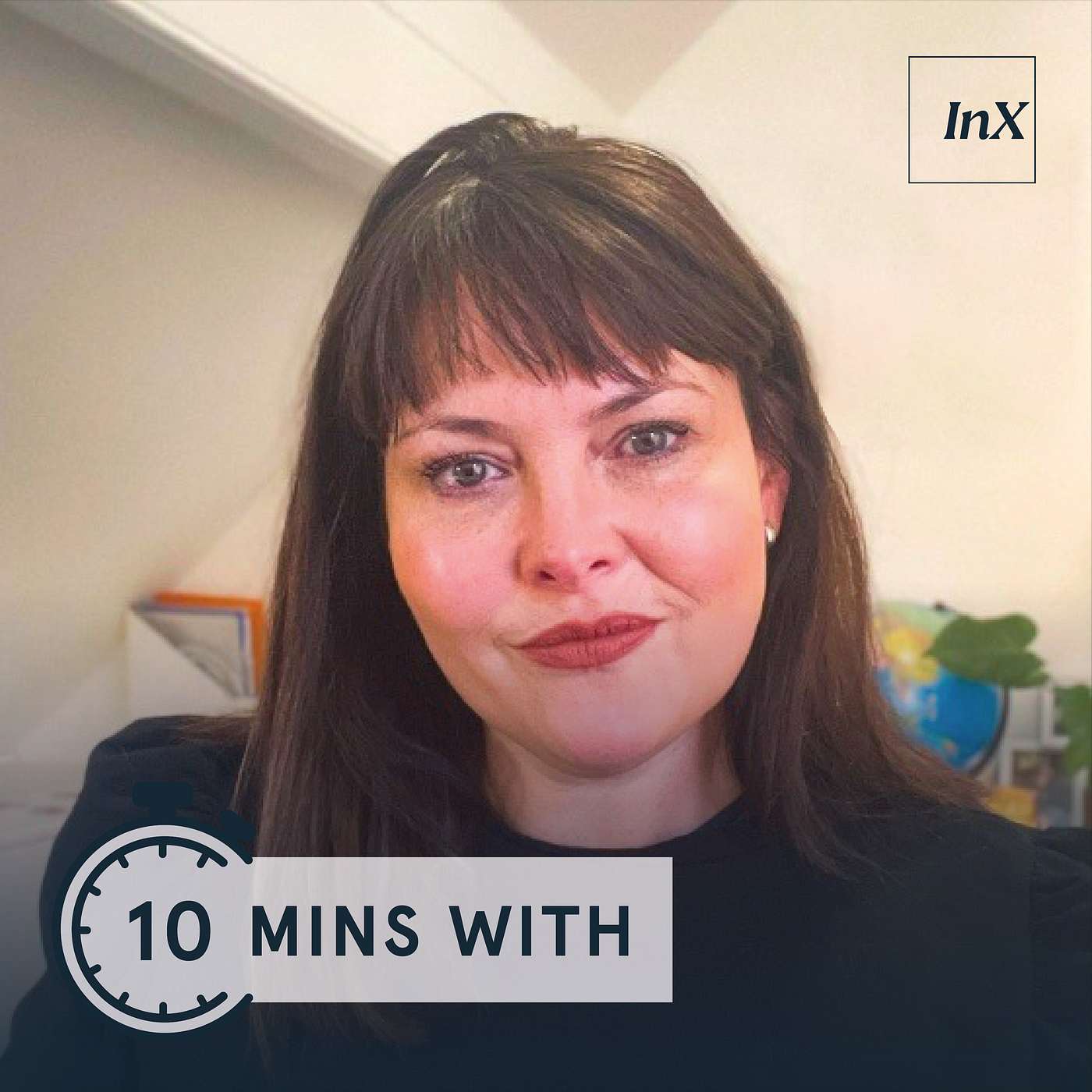 InX 10 minutes with...