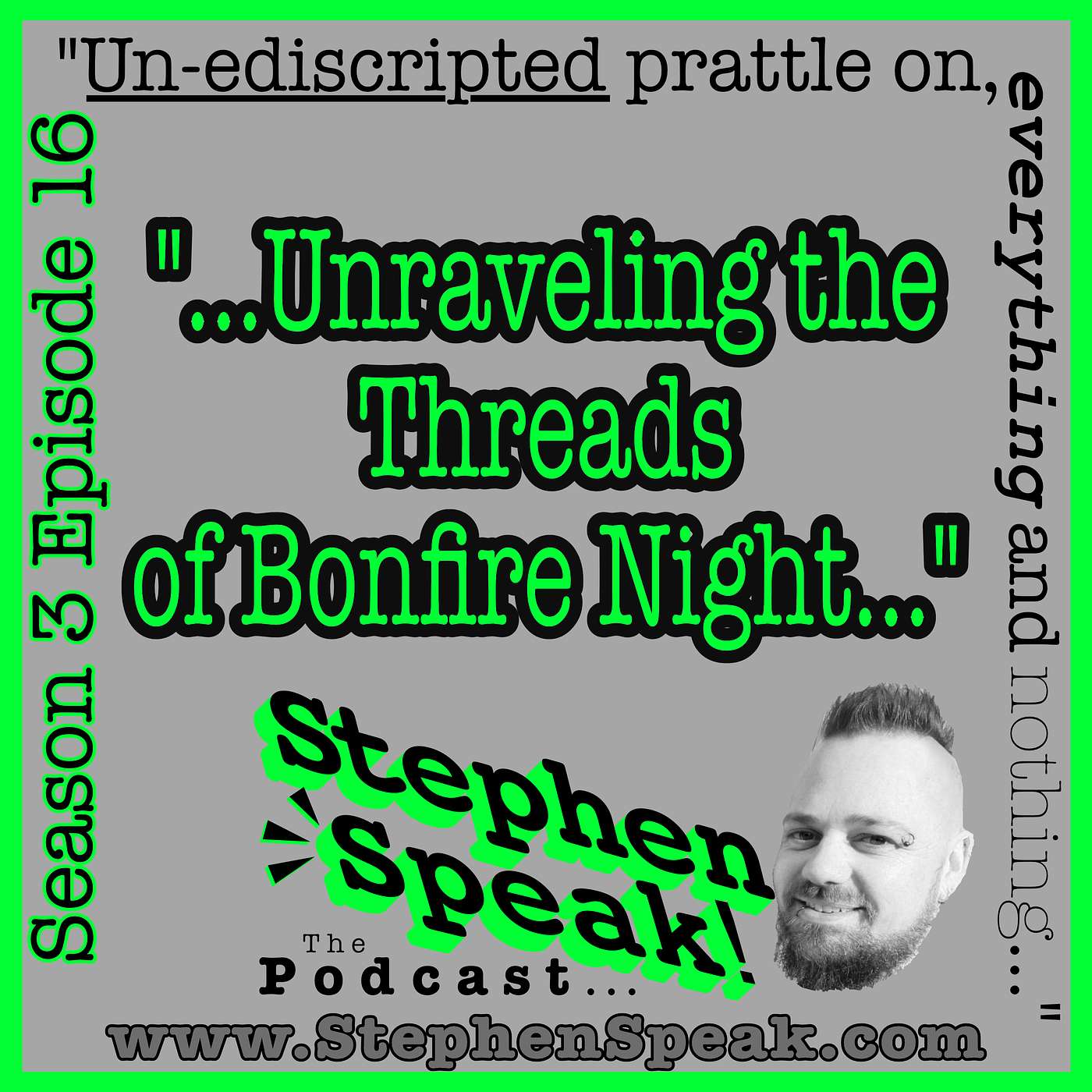 3.16 /// Unraveling the Threads of Bonfire Night...