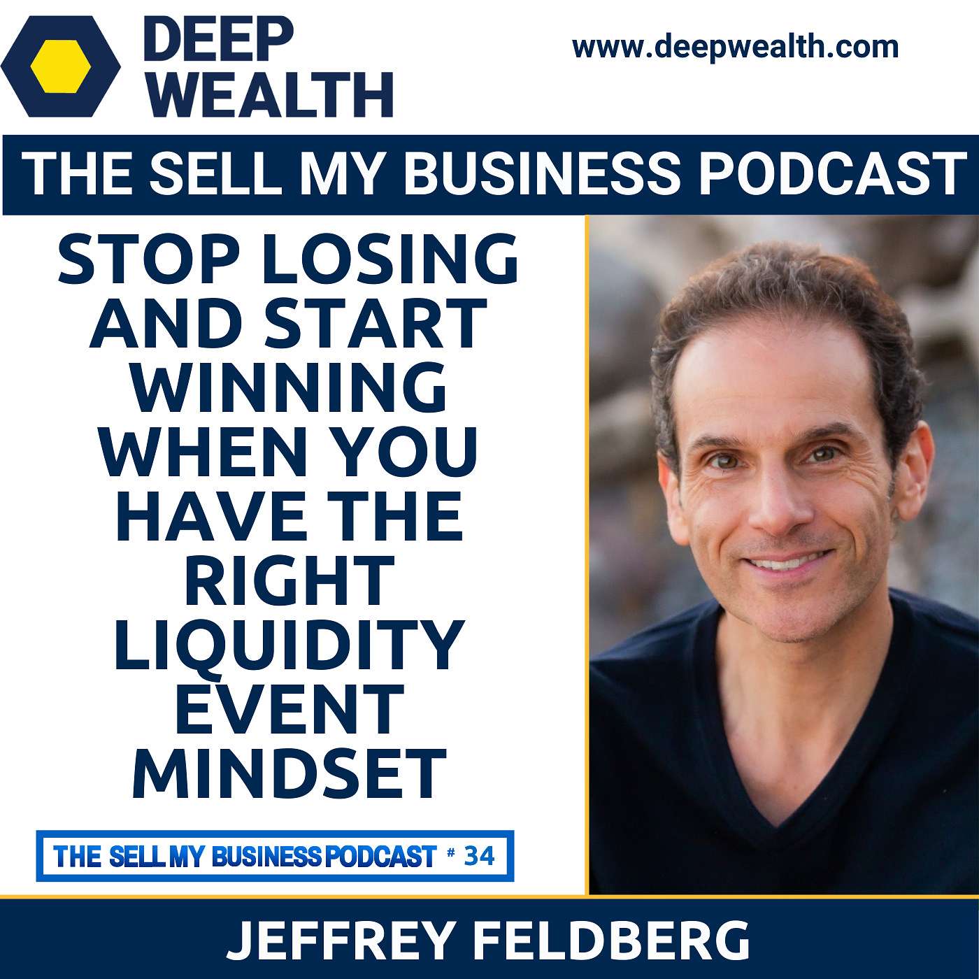 The Deep Wealth Podcast - Unlock Your Deep Wealth—In Business and Life