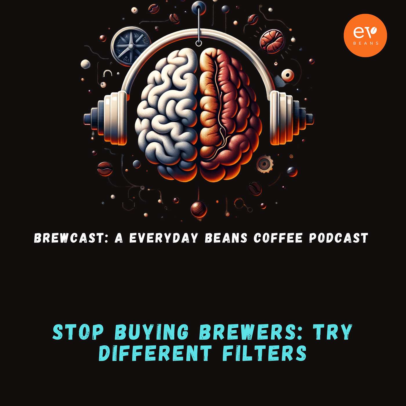 Stop Buying Brewers: Try Different Filters