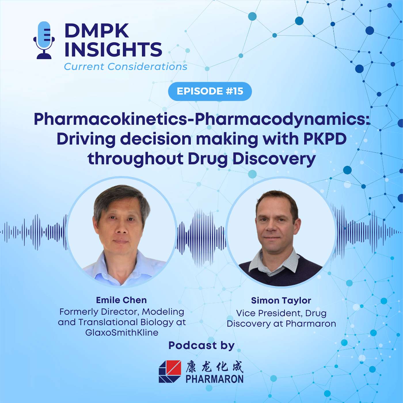 DMPK Insights #15: Pharmacokinetics-Pharmacodynamics: Driving decision making with PKPD throughout Drug Discovery