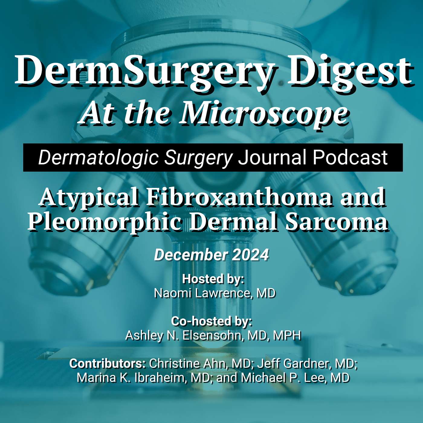 DermSurgery Digest