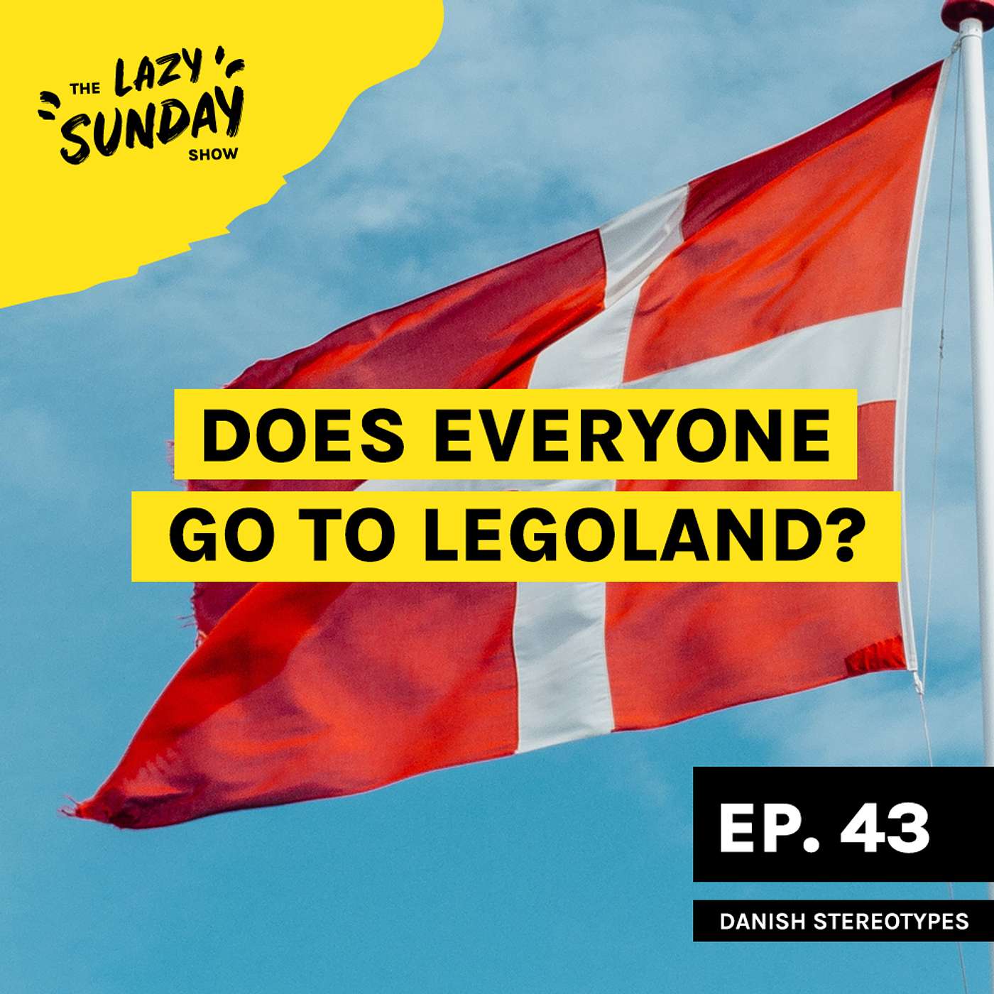 Episode 43: Danish Stereotypes with Jannick