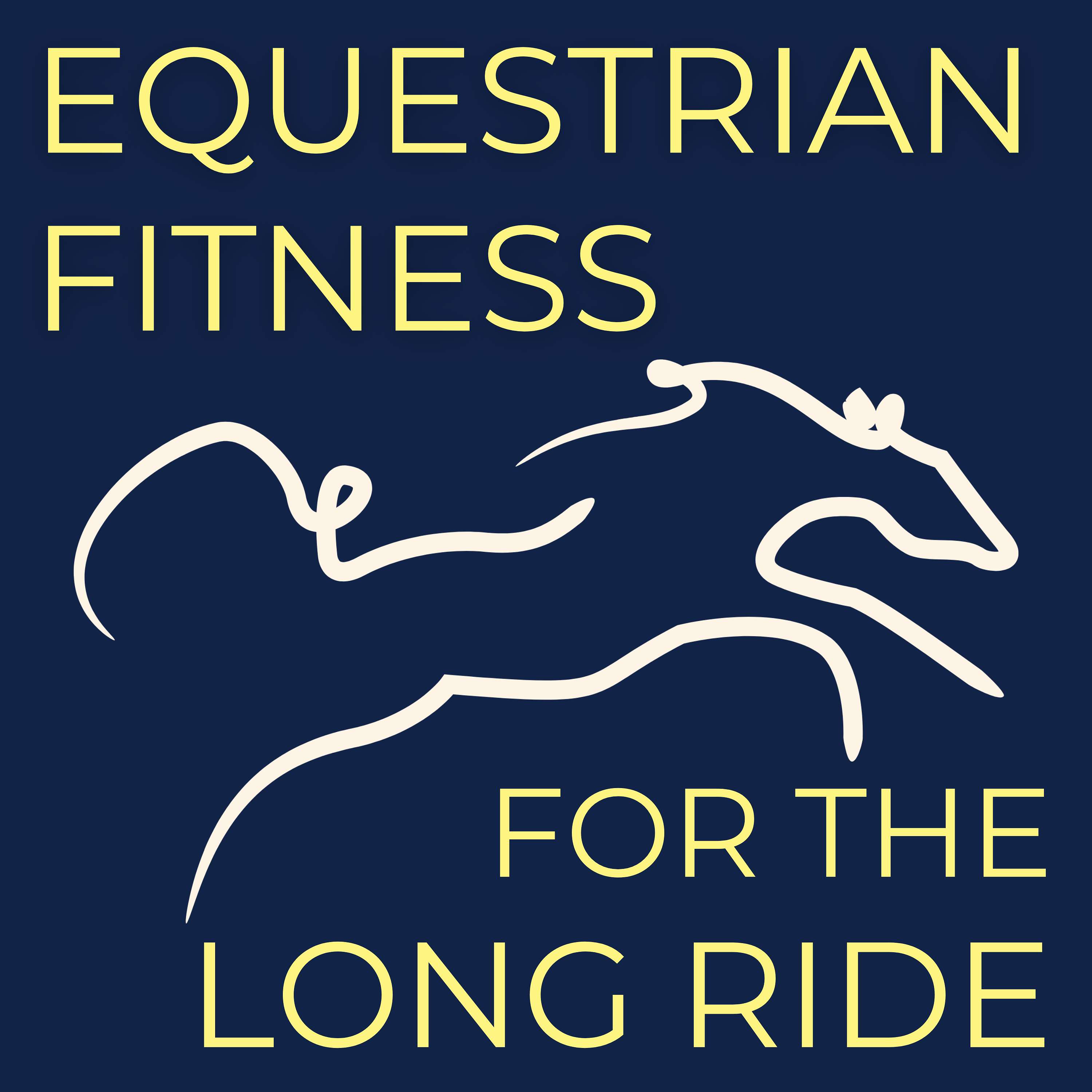 Equestrian Fitness for the Long Ride with The Sweaty Equestrian
