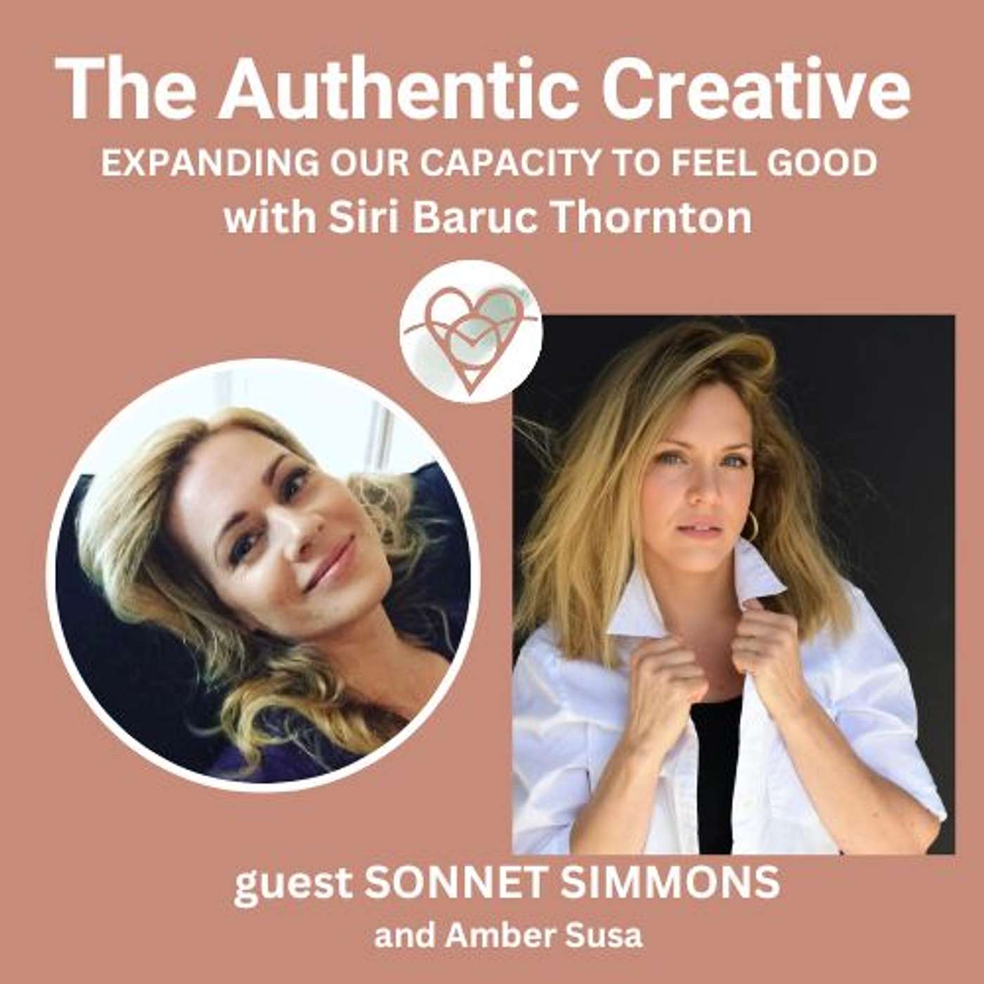 The Authentic Creative: expanding our capacity to feel good