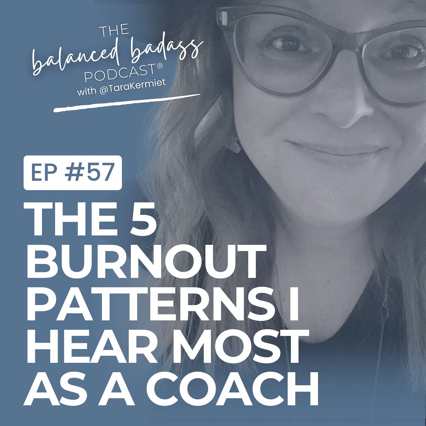 The 5 Burnout Patterns I Hear Most as a Coach episode artwork