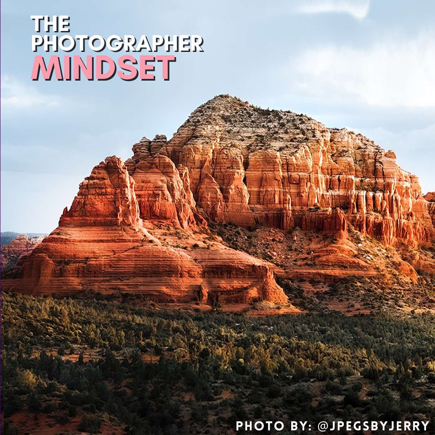 The Photographer Mindset