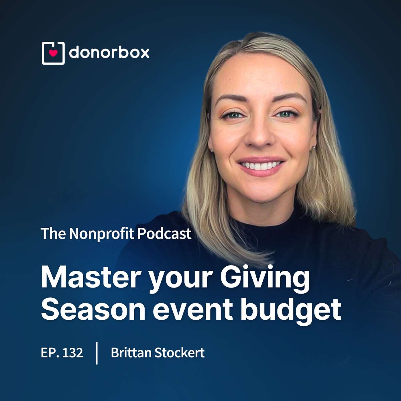 Ep 132| Master Your Giving Season Event Budget