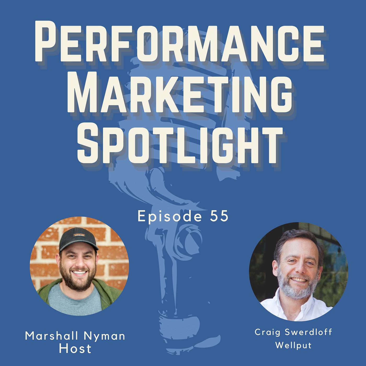 Ep. 55 | Craig Swerdloff (Wellput): Reinventing Newsletter & Email Performance Marketing with AI
