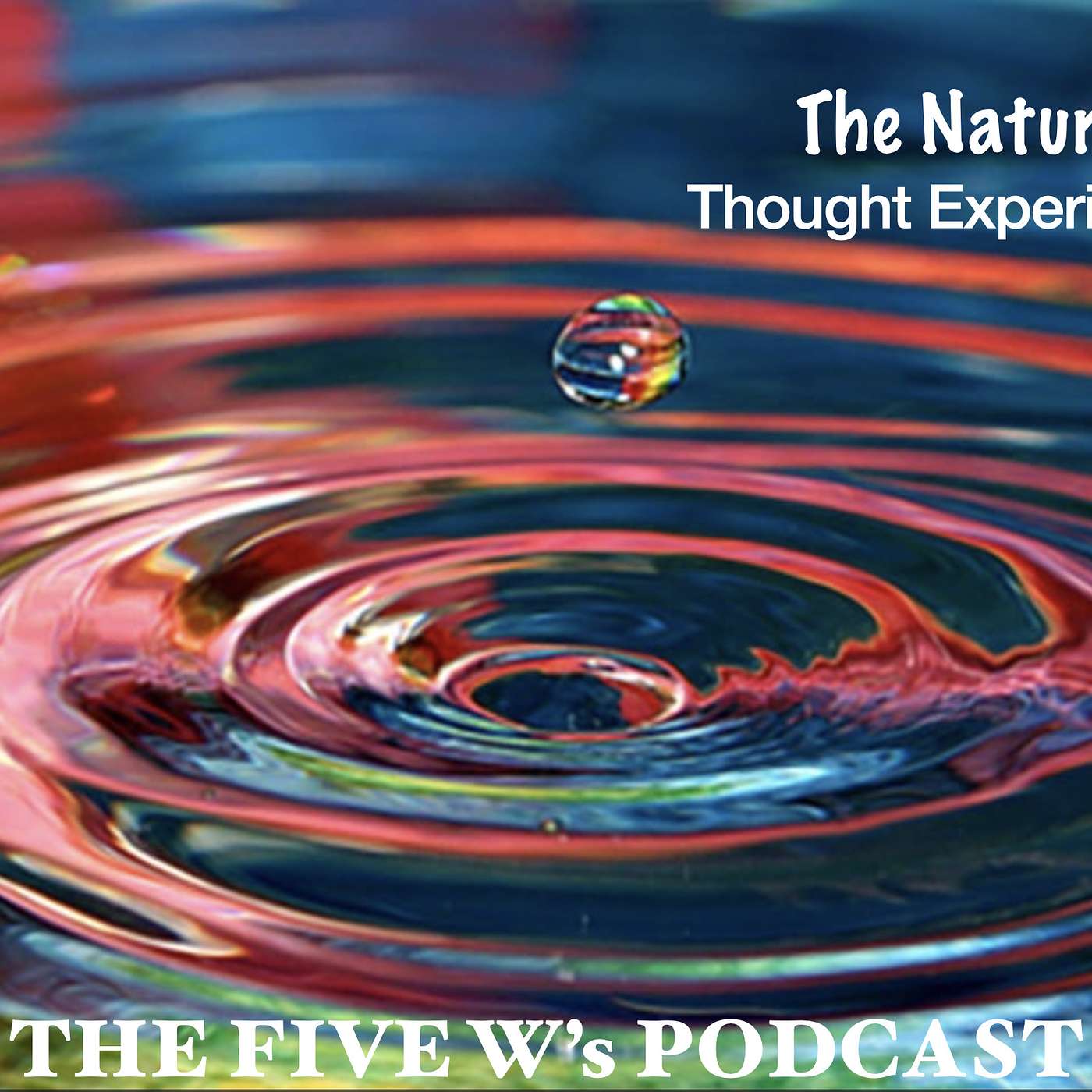 The Five W\'s