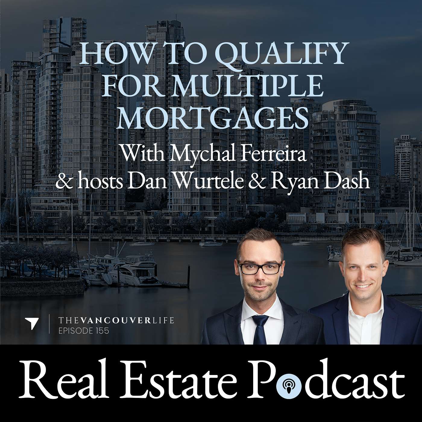 The Vancouver Life Real Estate Podcast