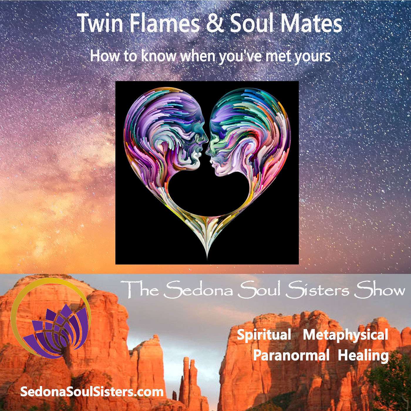 Twin Flames & Soul Mates