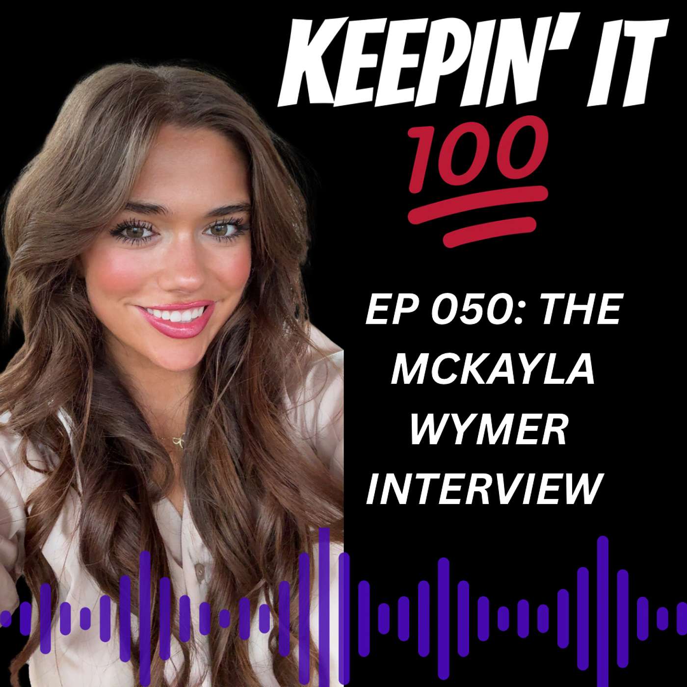 Episode 050: The McKayla Wymer Interview