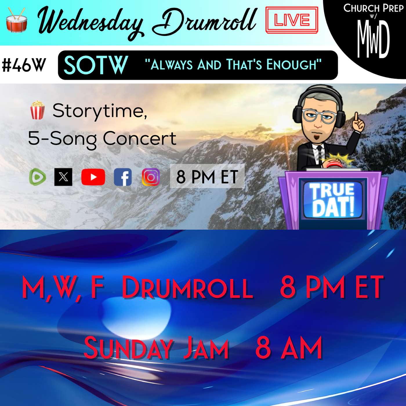 🥁 #46W 🍿Storytime: "Always And That’s Enough" | Church Prep w/ MWD episode artwork