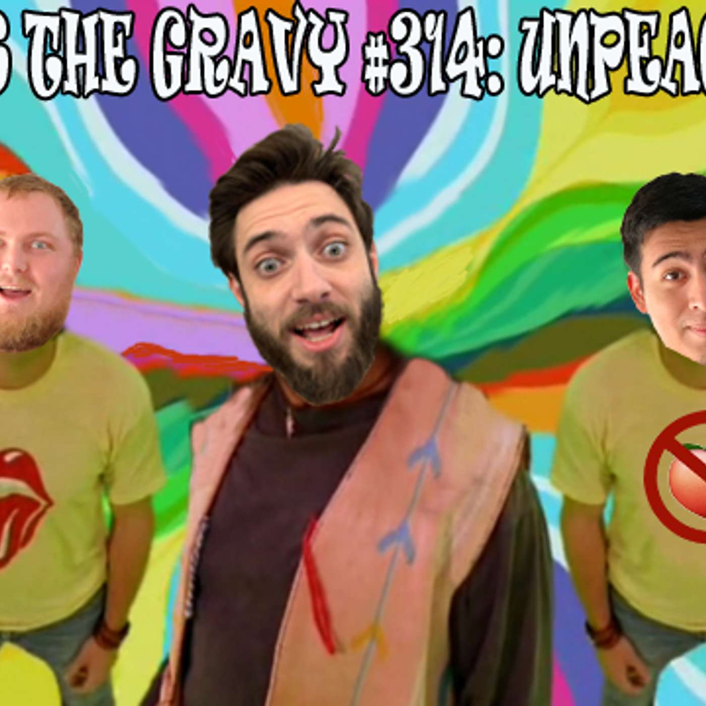 Pass The Gravy #314: Unpeached