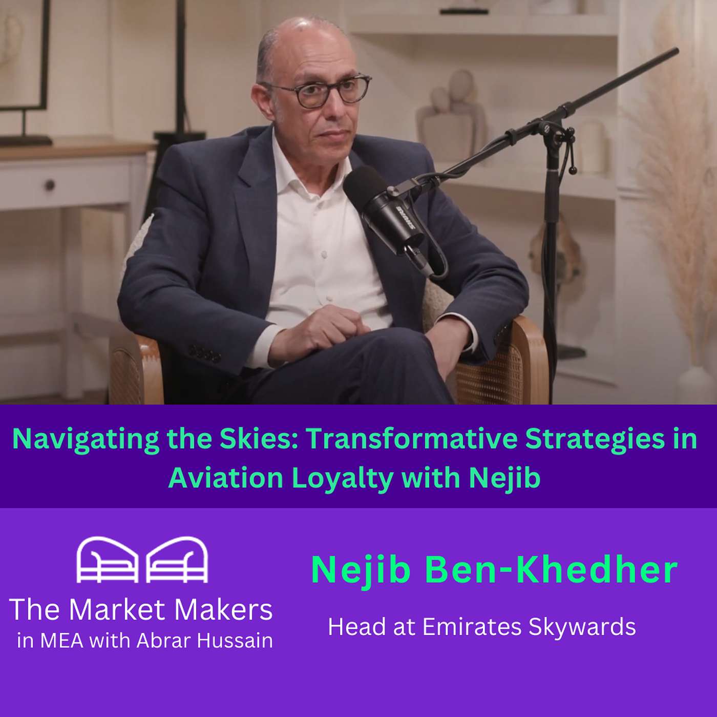 The Market Makers in MEA with Abrar Hussain