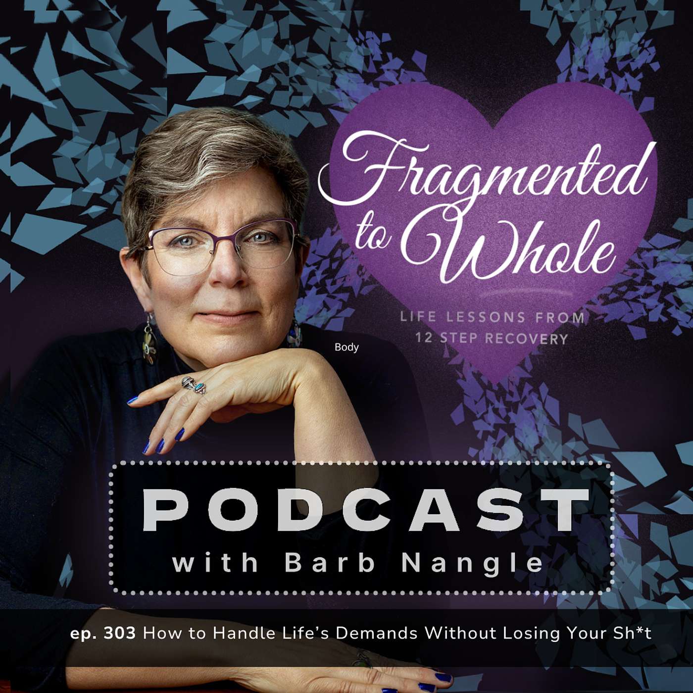 Fragmented to Whole: Life Lessons from 12 Step Recovery