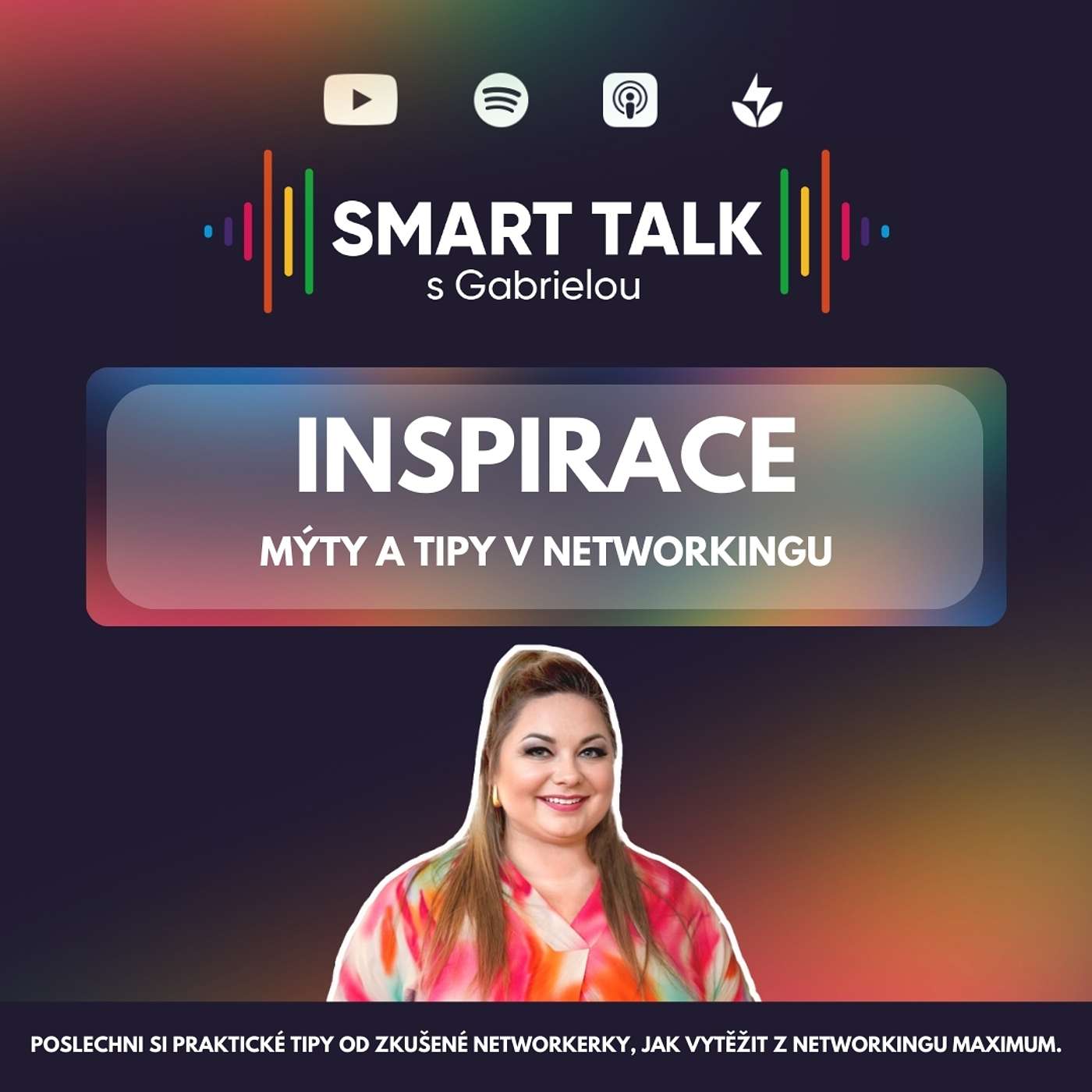 Podcast SMART TALK🎙inspirace: „Máme 6 typů networkingových akcí”