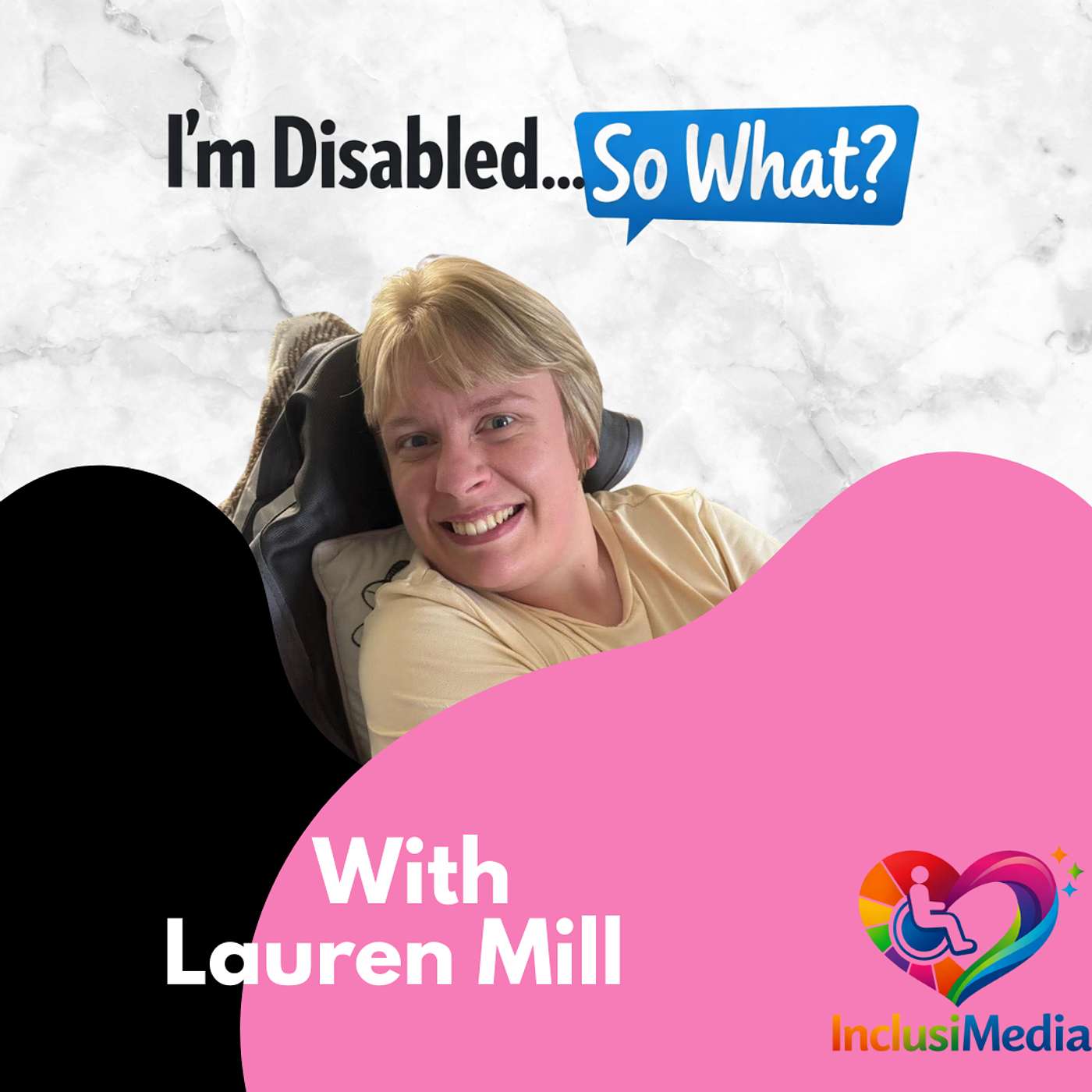 I'm Disabled... So What?