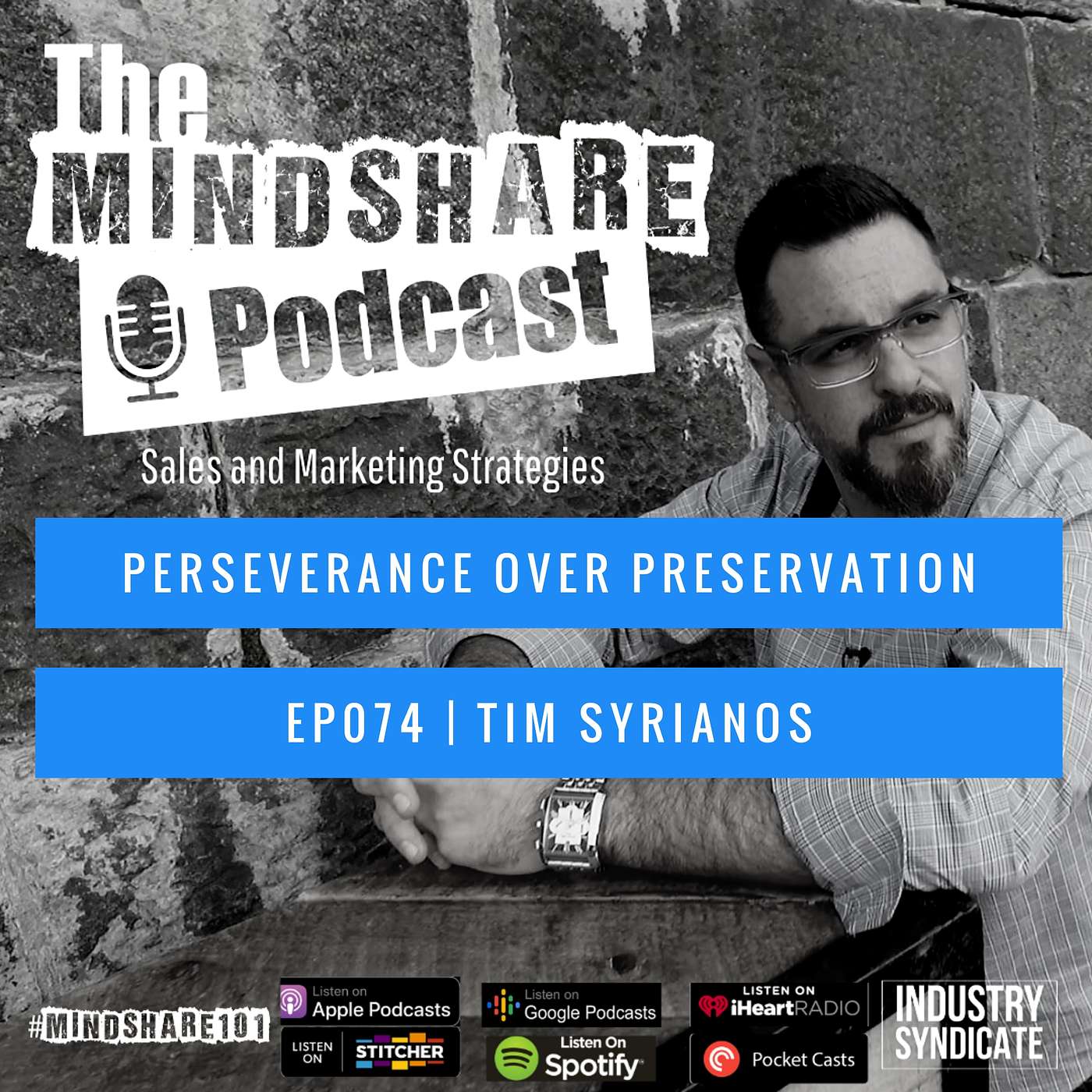 Perseverance Over Preservation with Special Guest Tim Syrianos