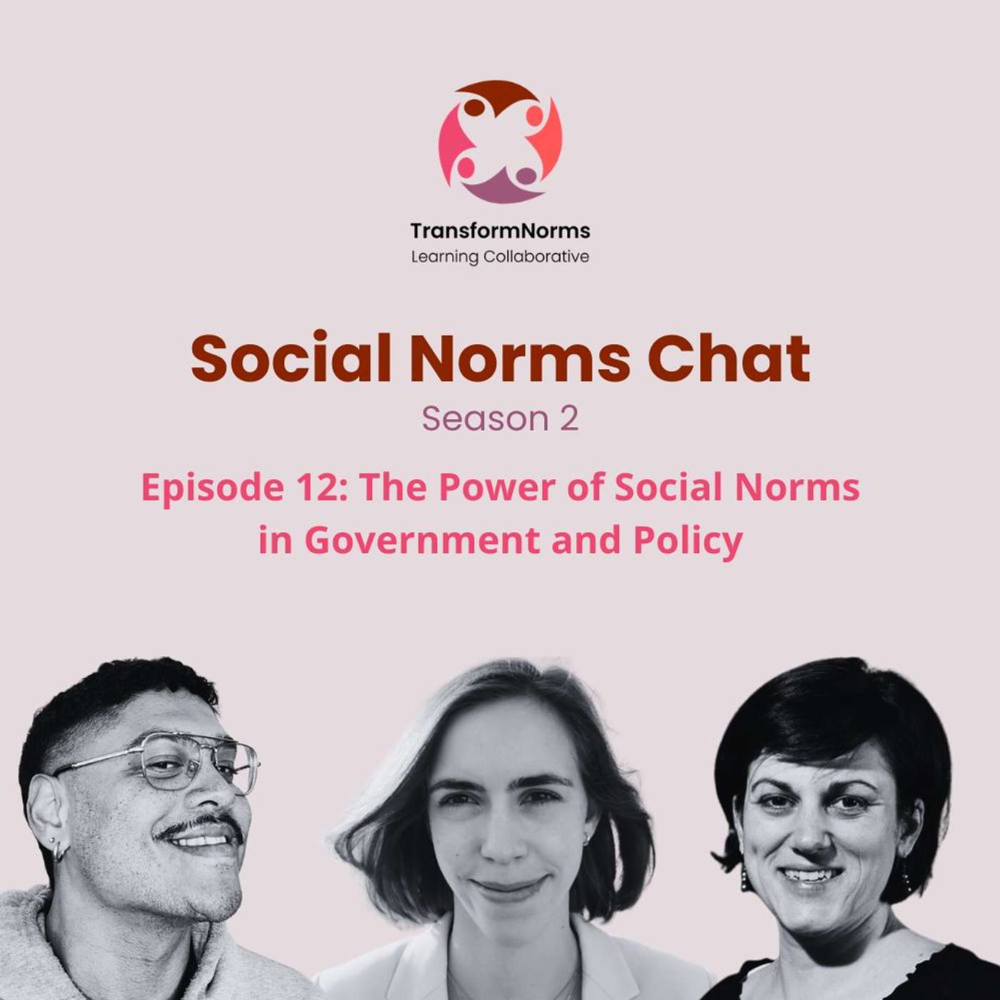 S2E12: The Power of Social Norms in Government and Policy