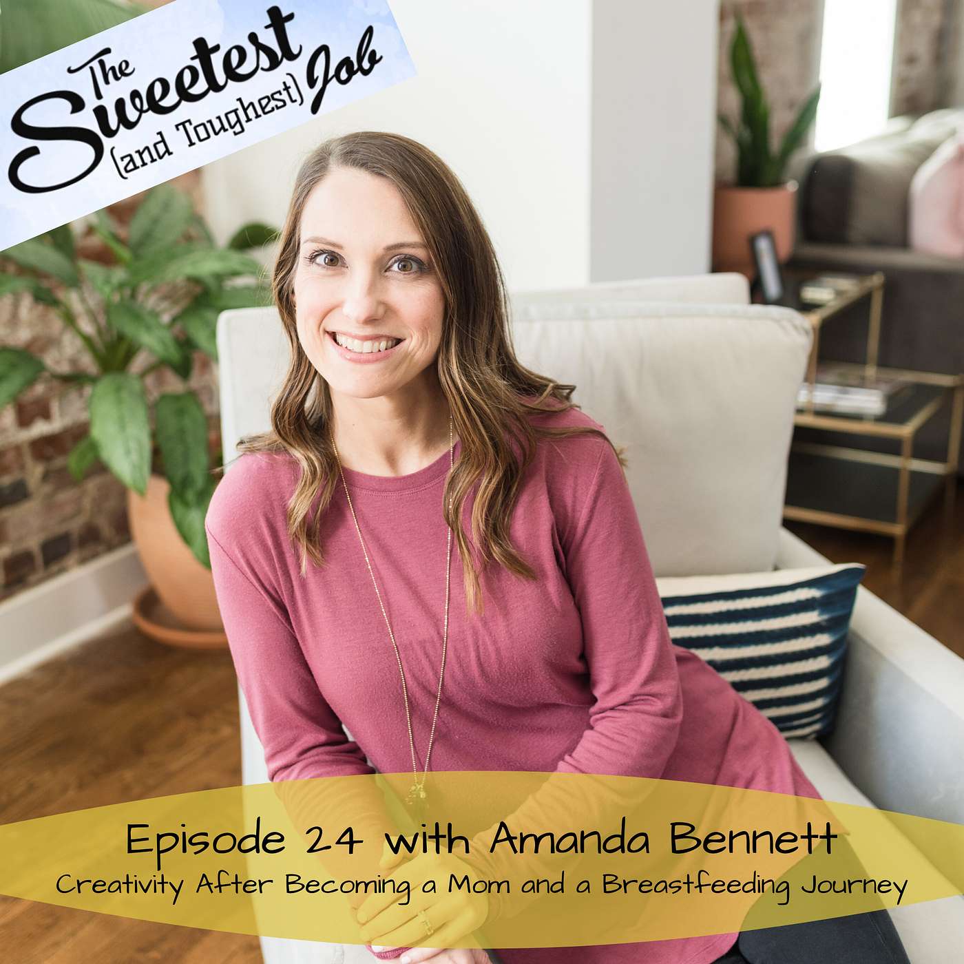 Creativity After Becoming a Mom and a Breastfeeding Journey with Amanda Bennett