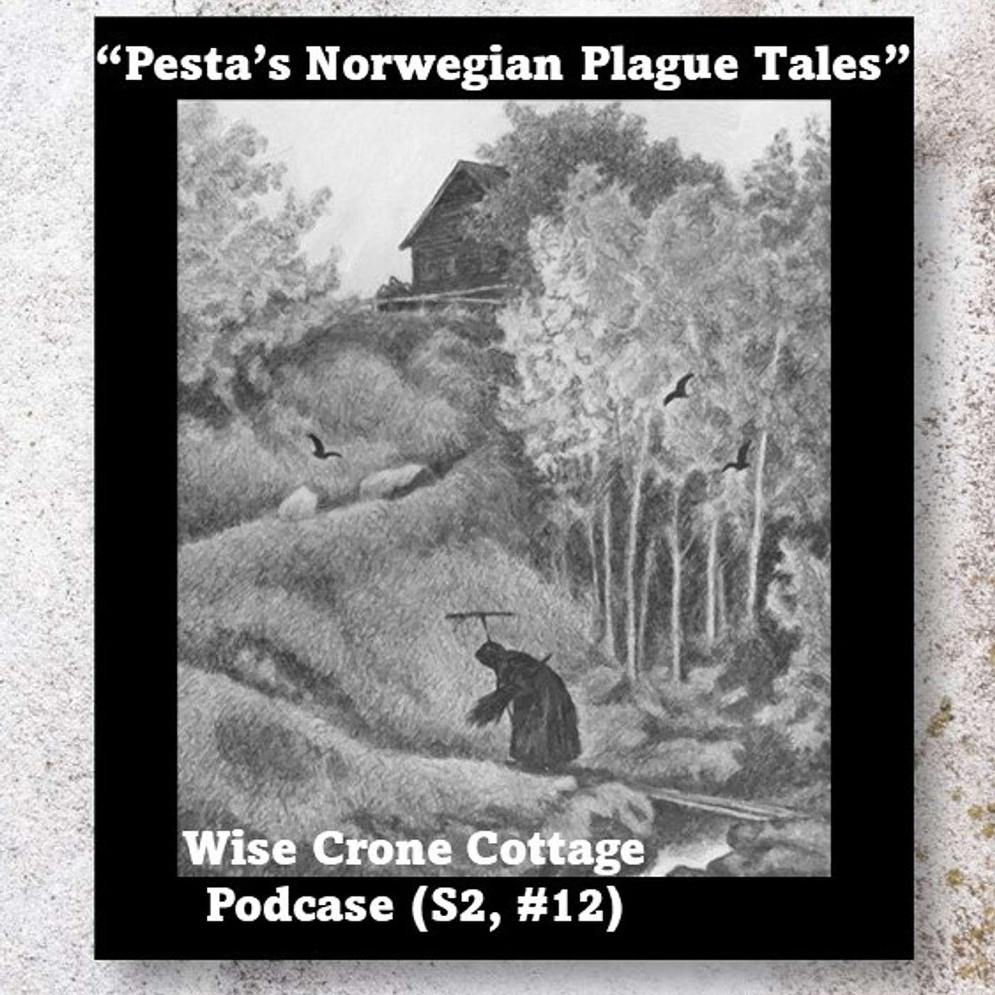 Wise Crone Cottage Podcast