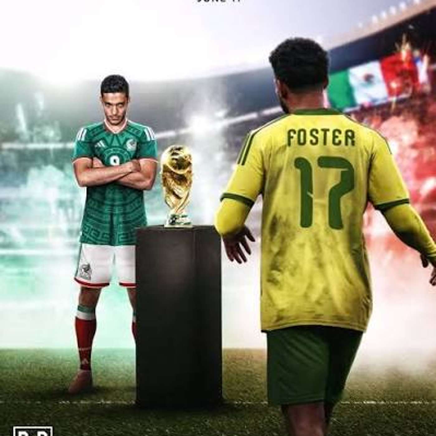 FIFA WORLD CUP IS HERE... and Mexico Set The Tone episode artwork