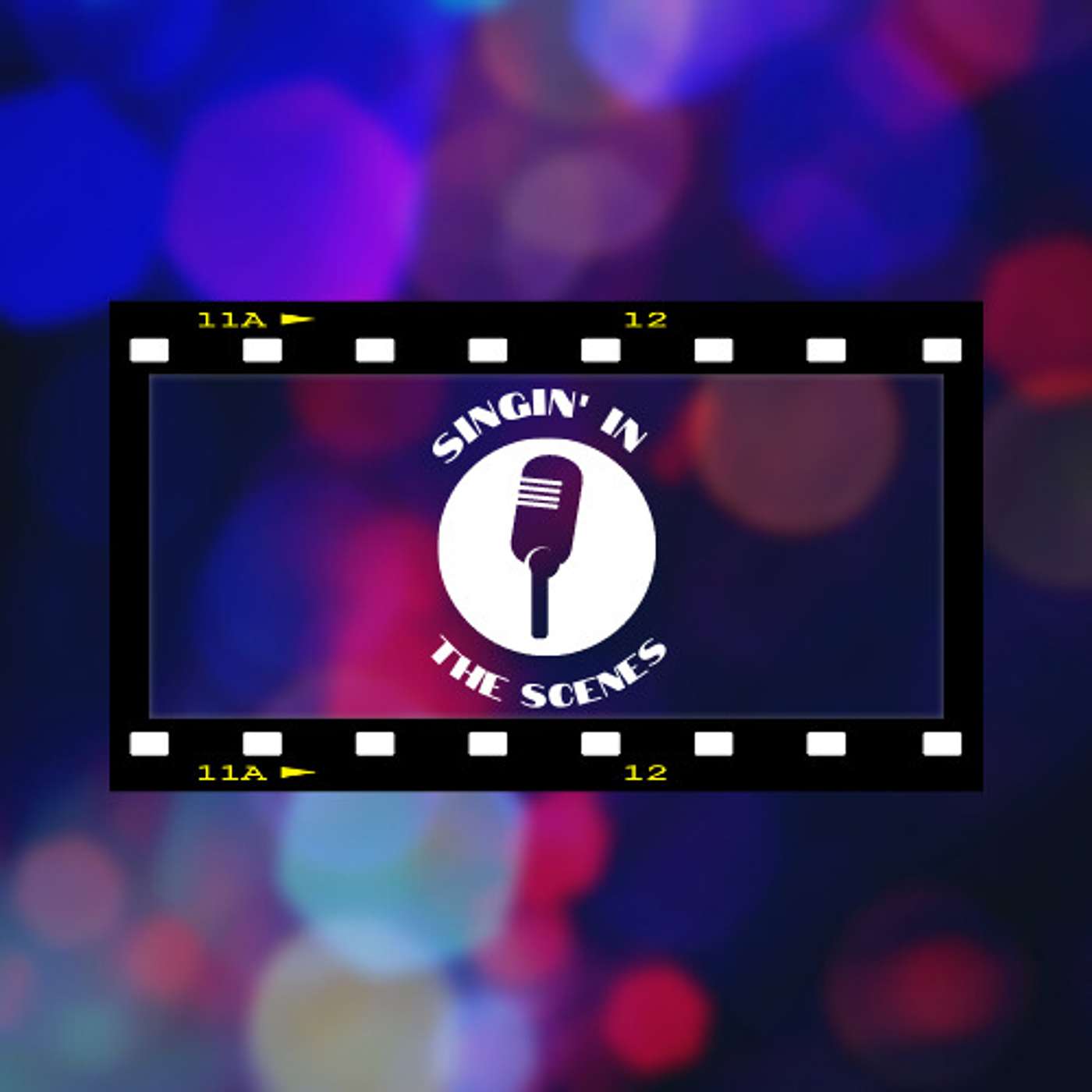 Singin' In The Scenes podcast artwork