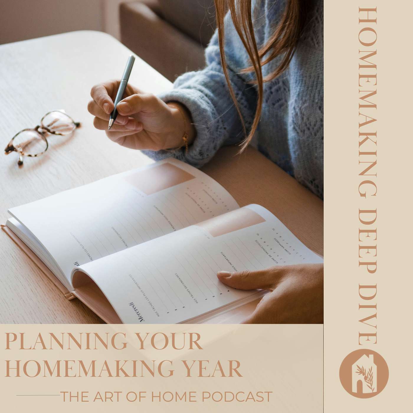 Homemaking Deep Dive | Planning Your Homemaking Year