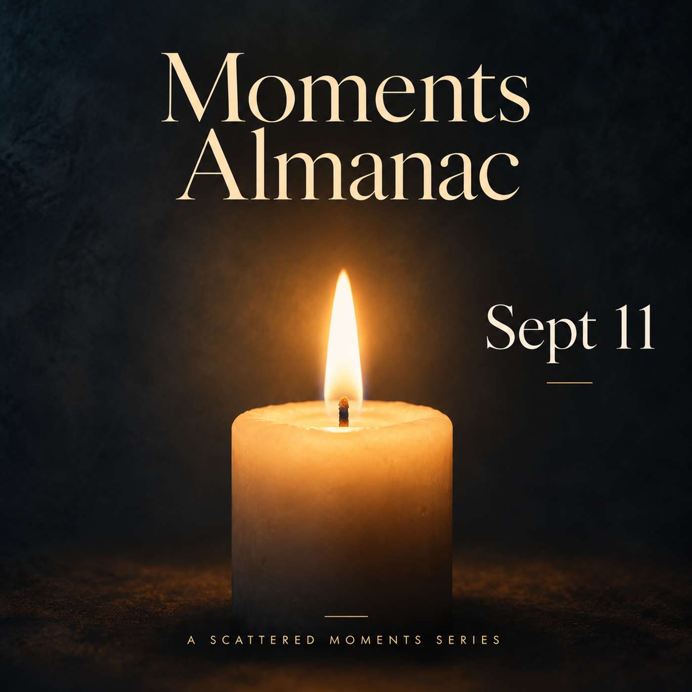 September 11 | Moments Almanac | Fingerprints