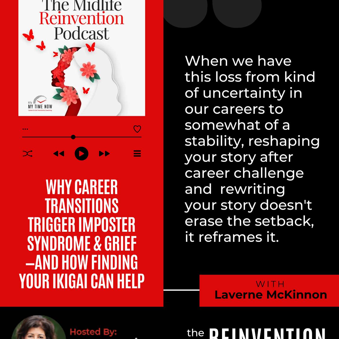 The Midlife Reinvention: How to Find Your Ikigai, Deal with Imposter Syndrome & Build Your Confidence in Career & Life Transitions