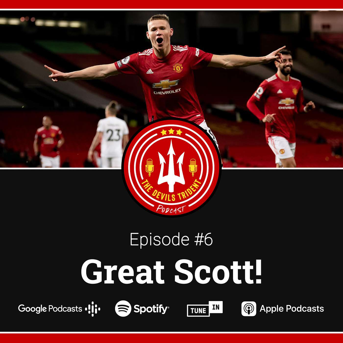 #6 | Great Scott! | An Emphatic Win and Two Years of Solskjaer