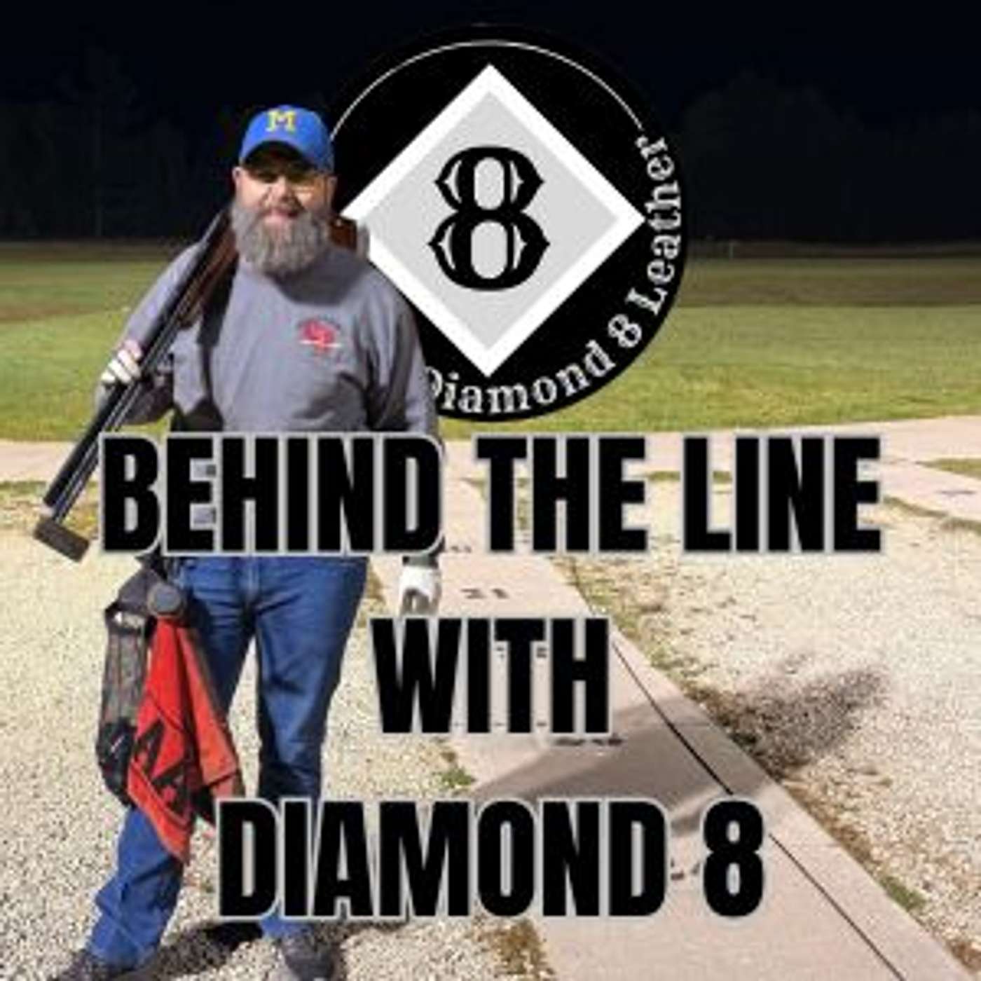 Behind the Line with Diamond 8